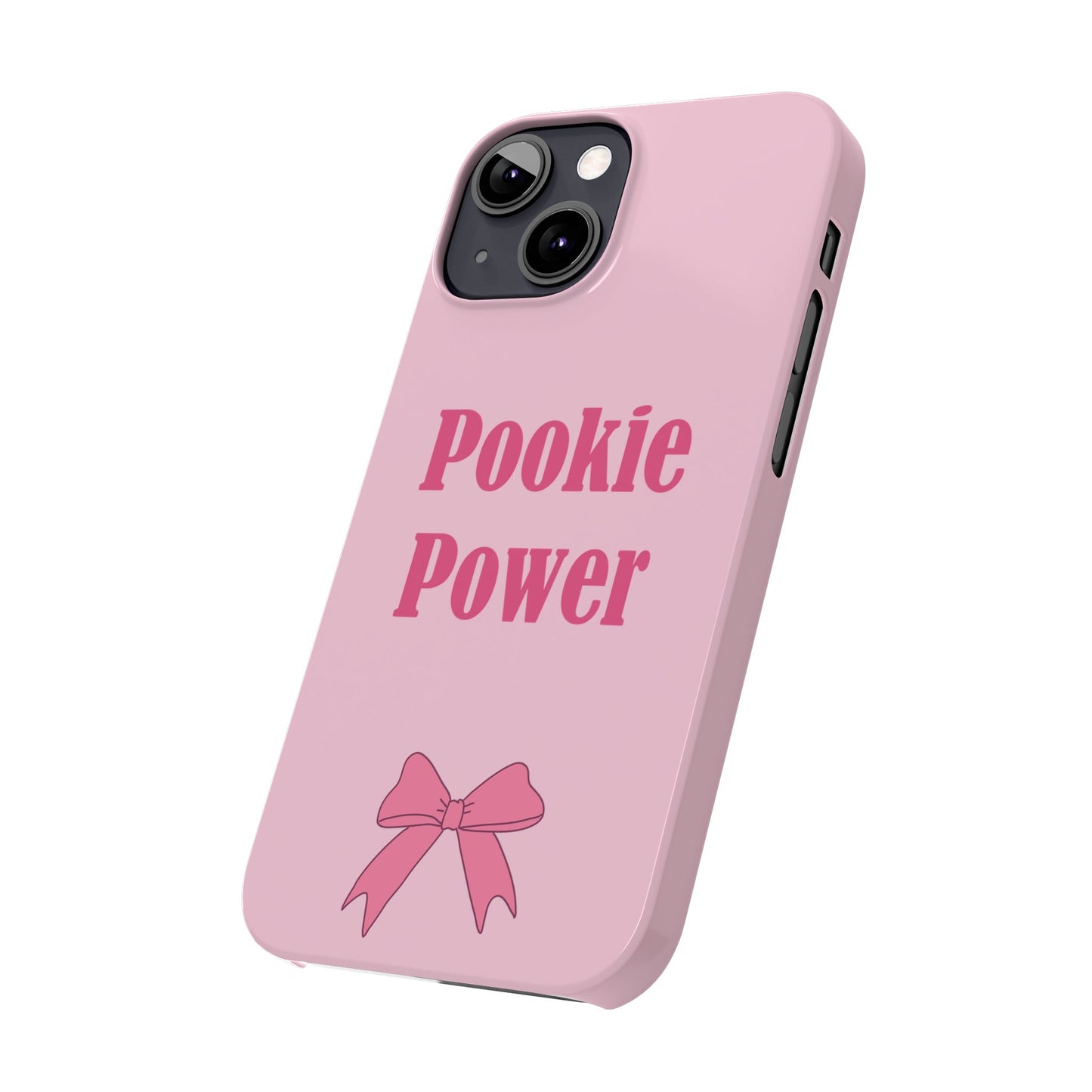 "Pookie Power" Phone Case - For Powerful Pookies