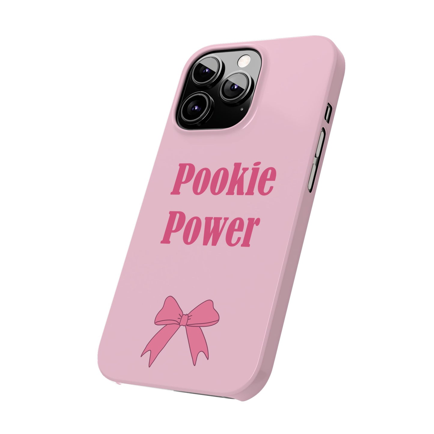 "Pookie Power" Phone Case - For Powerful Pookies