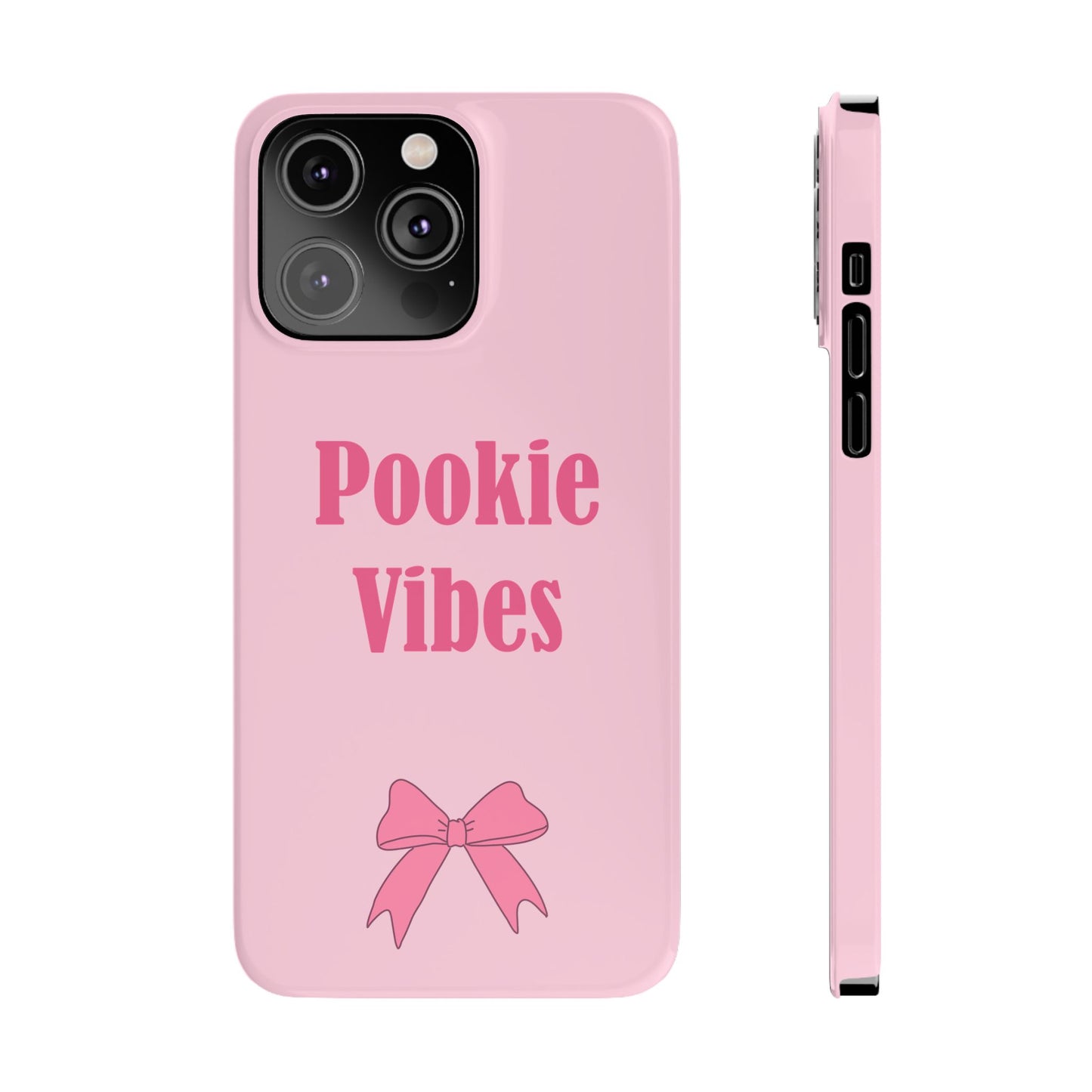 'Pookie Vibes' - Cute Pink Slim Phone Case