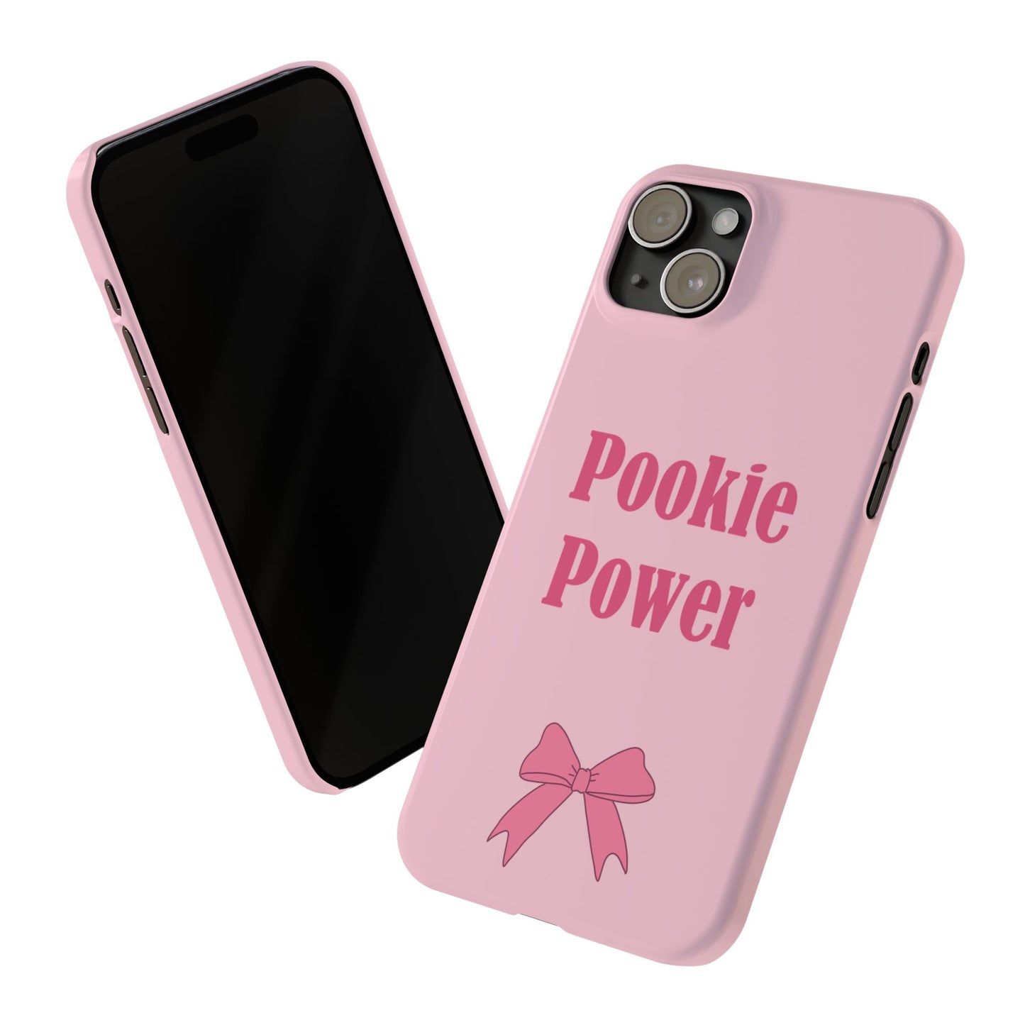 "Pookie Power" Phone Case - For Powerful Pookies