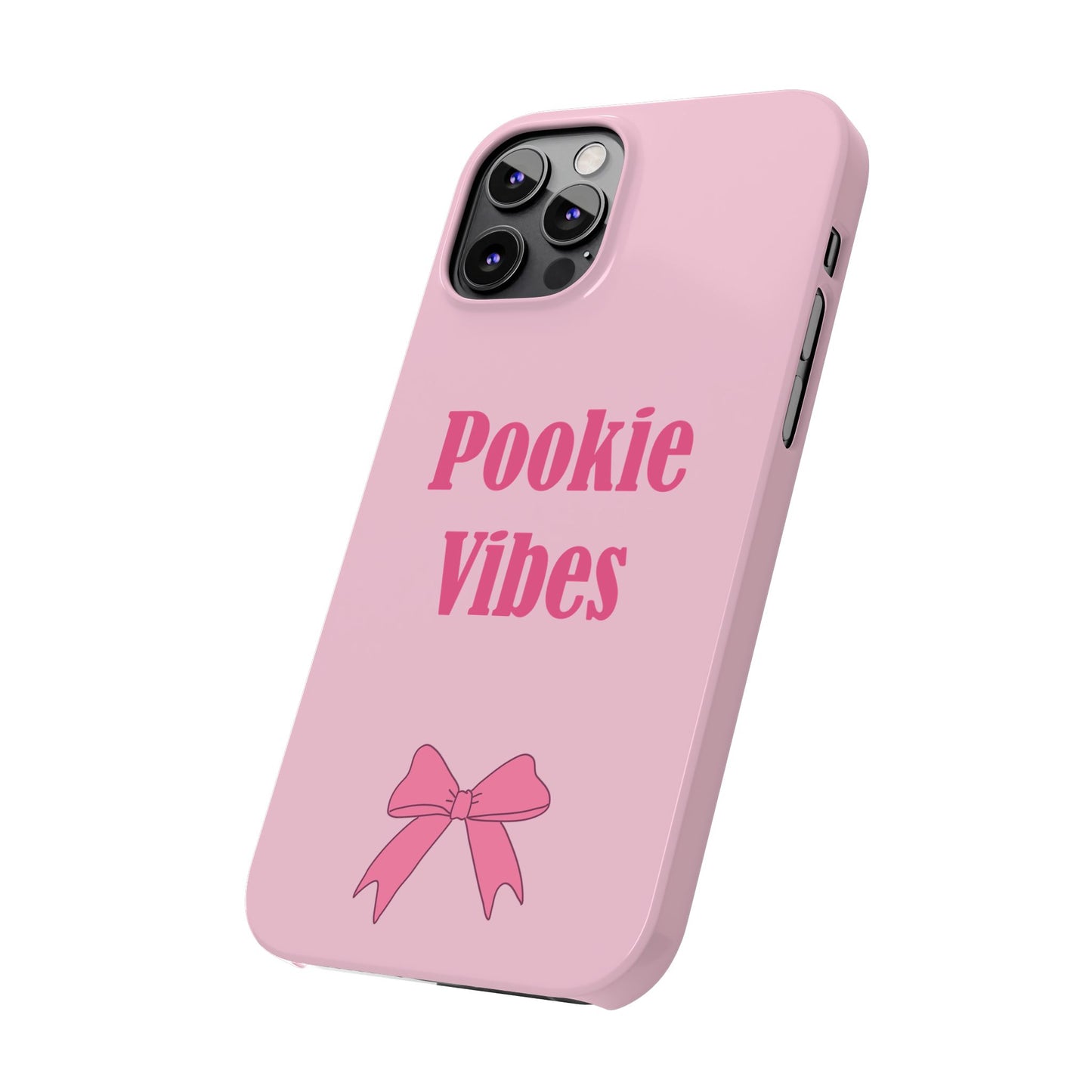 'Pookie Vibes' - Cute Pink Slim Phone Case