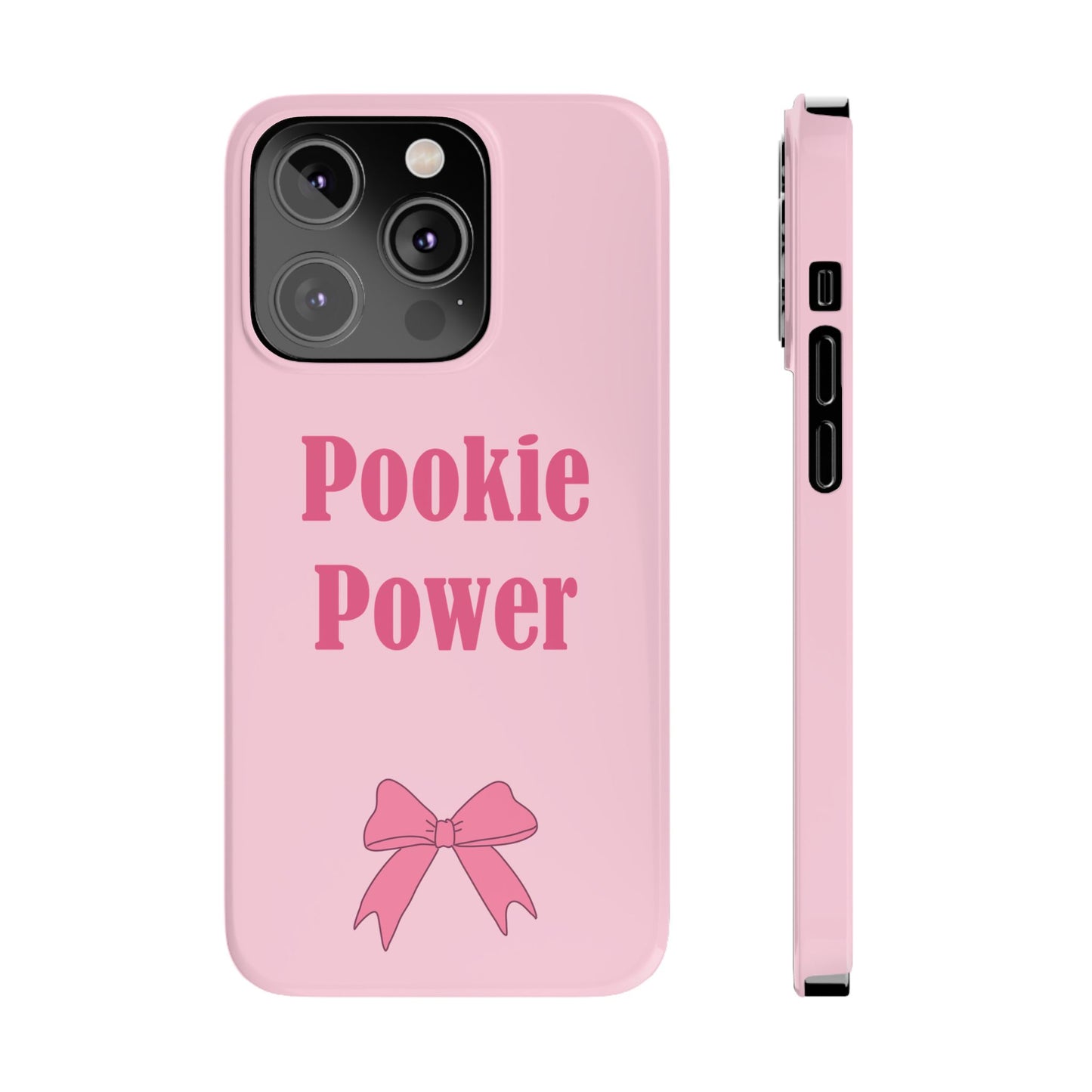 "Pookie Power" Phone Case - For Powerful Pookies