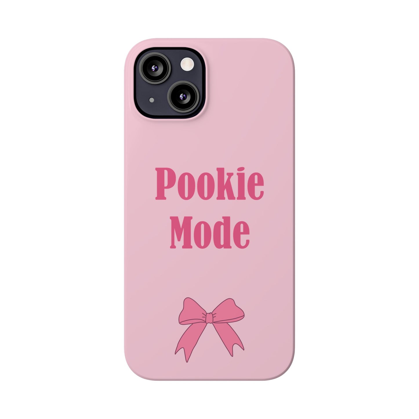 "Pookie Mode" Phone Case - Activate Pookie Mode!