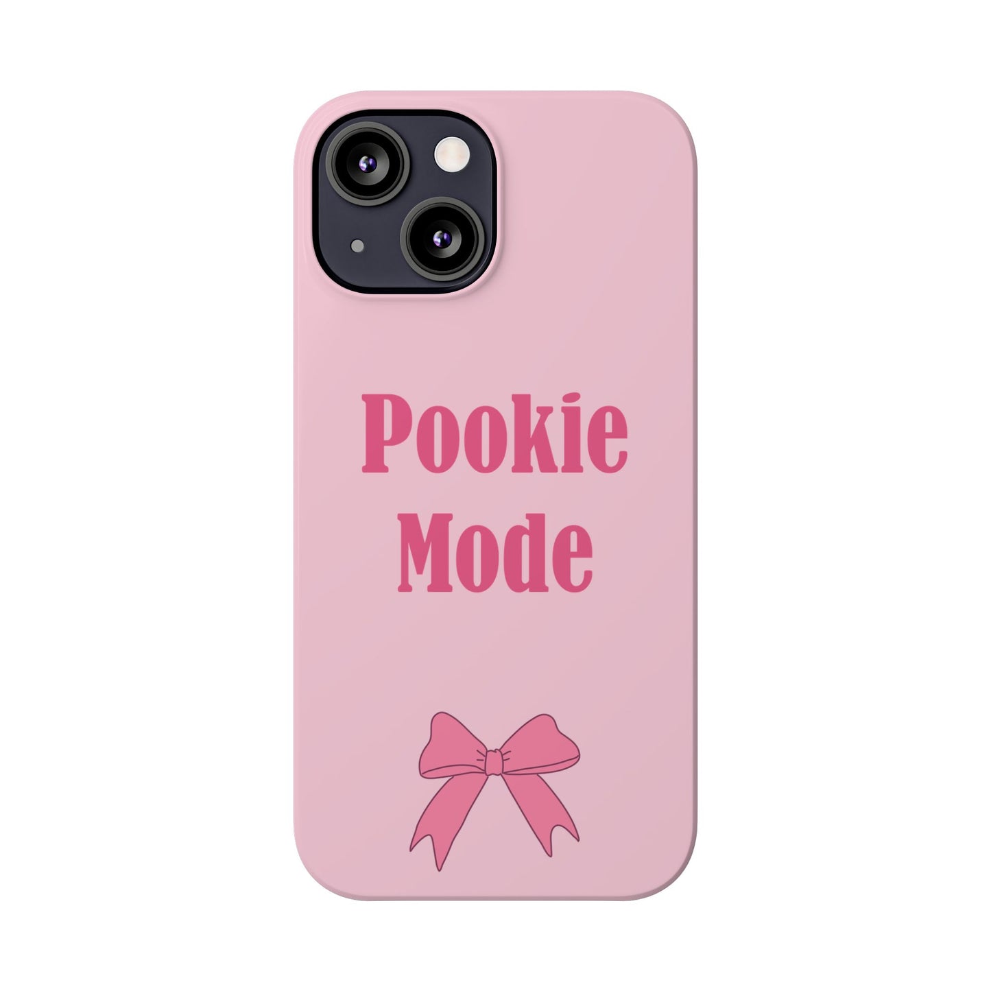 "Pookie Mode" Phone Case - Activate Pookie Mode!