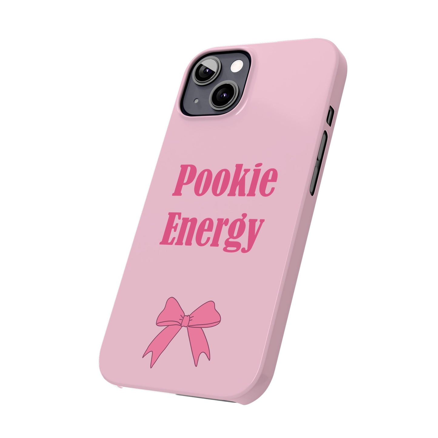 "Pookie Energy" Phone Case - For Energetic Pookies