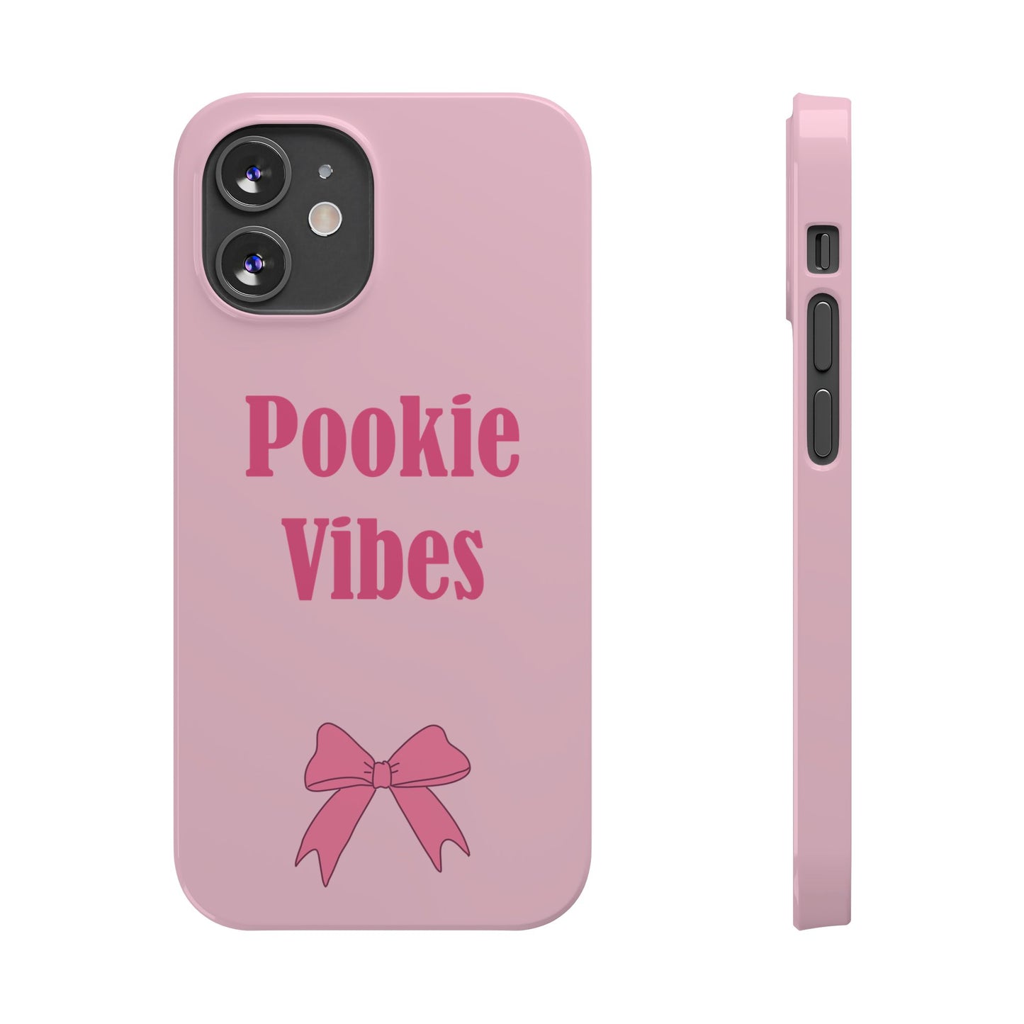 'Pookie Vibes' - Cute Pink Slim Phone Case