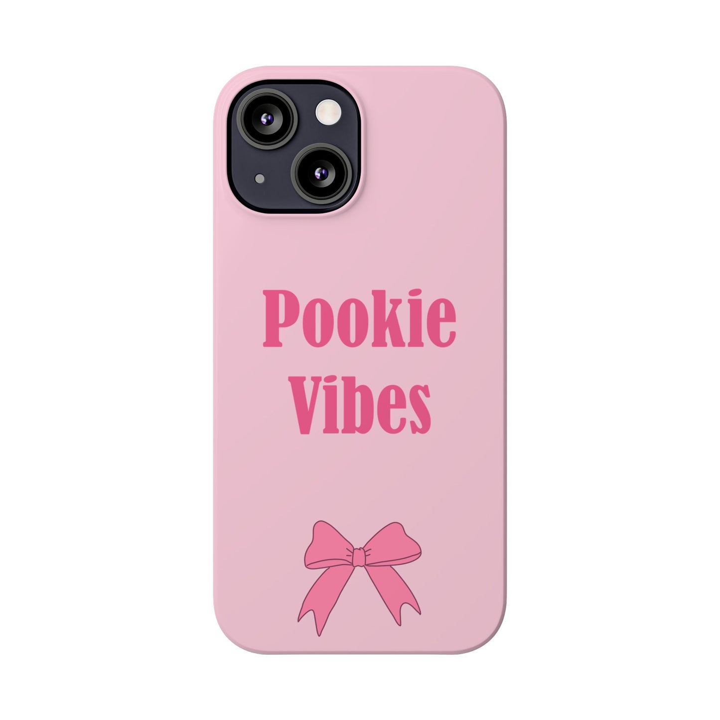 'Pookie Vibes' - Cute Pink Slim Phone Case