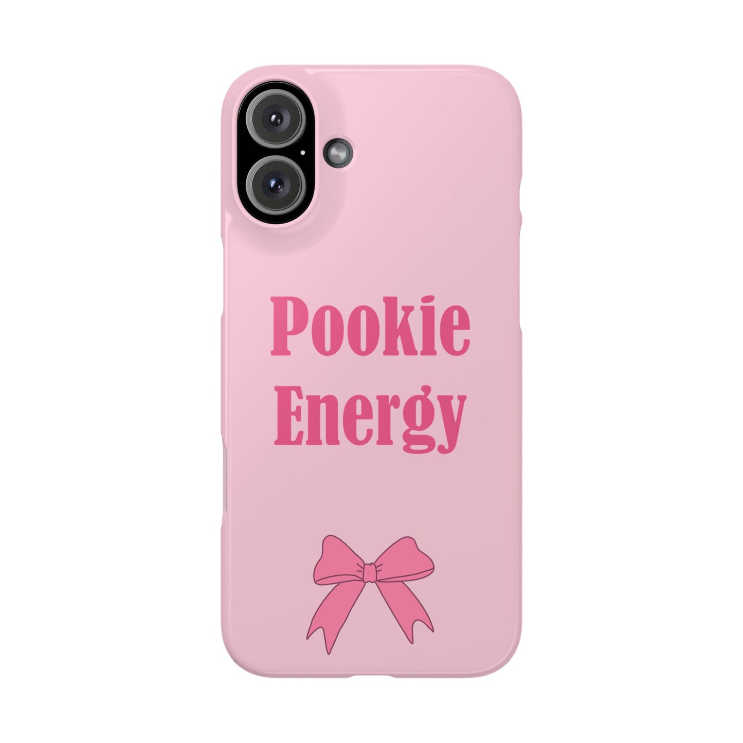 "Pookie Energy" Phone Case - For Energetic Pookies