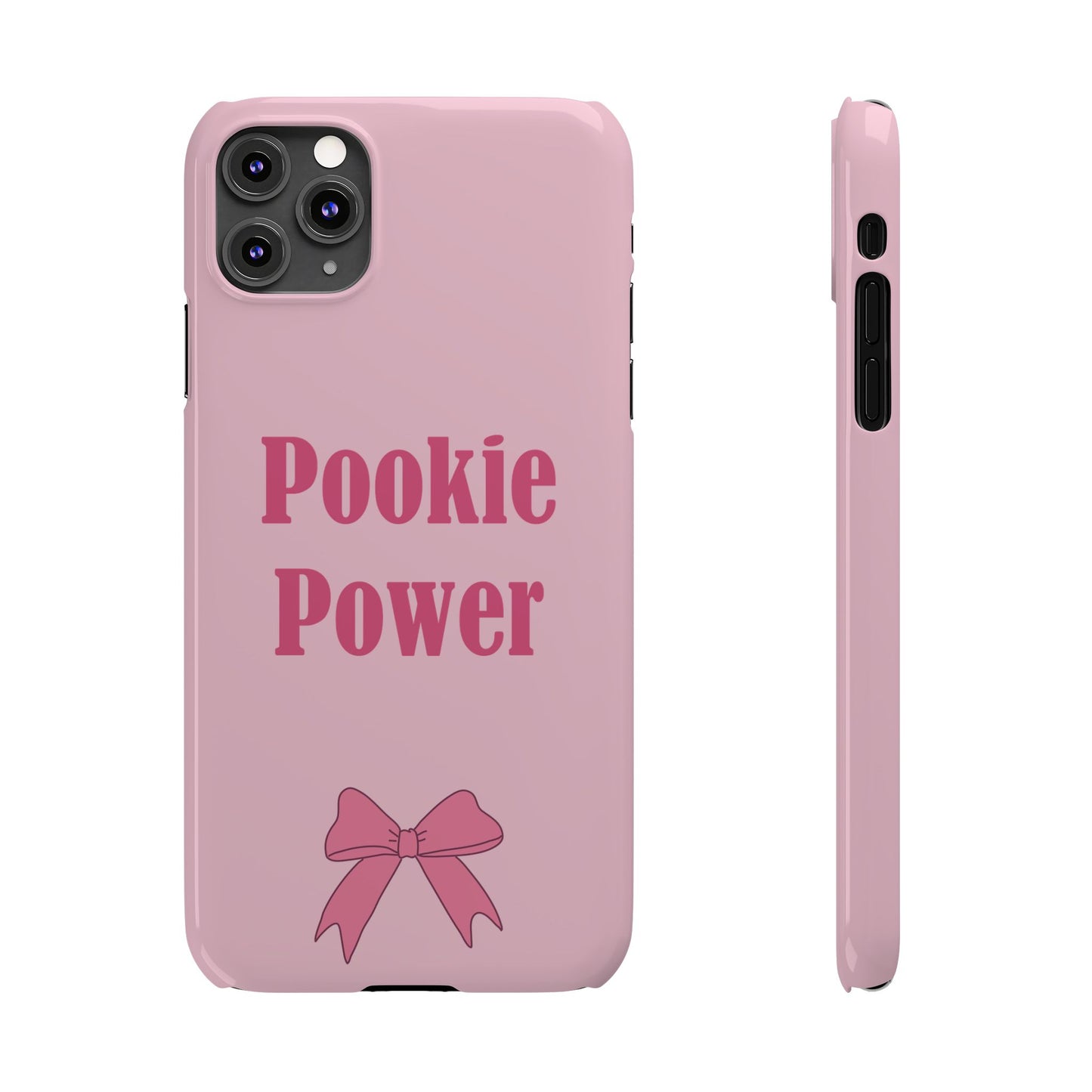 "Pookie Power" Phone Case - For Powerful Pookies