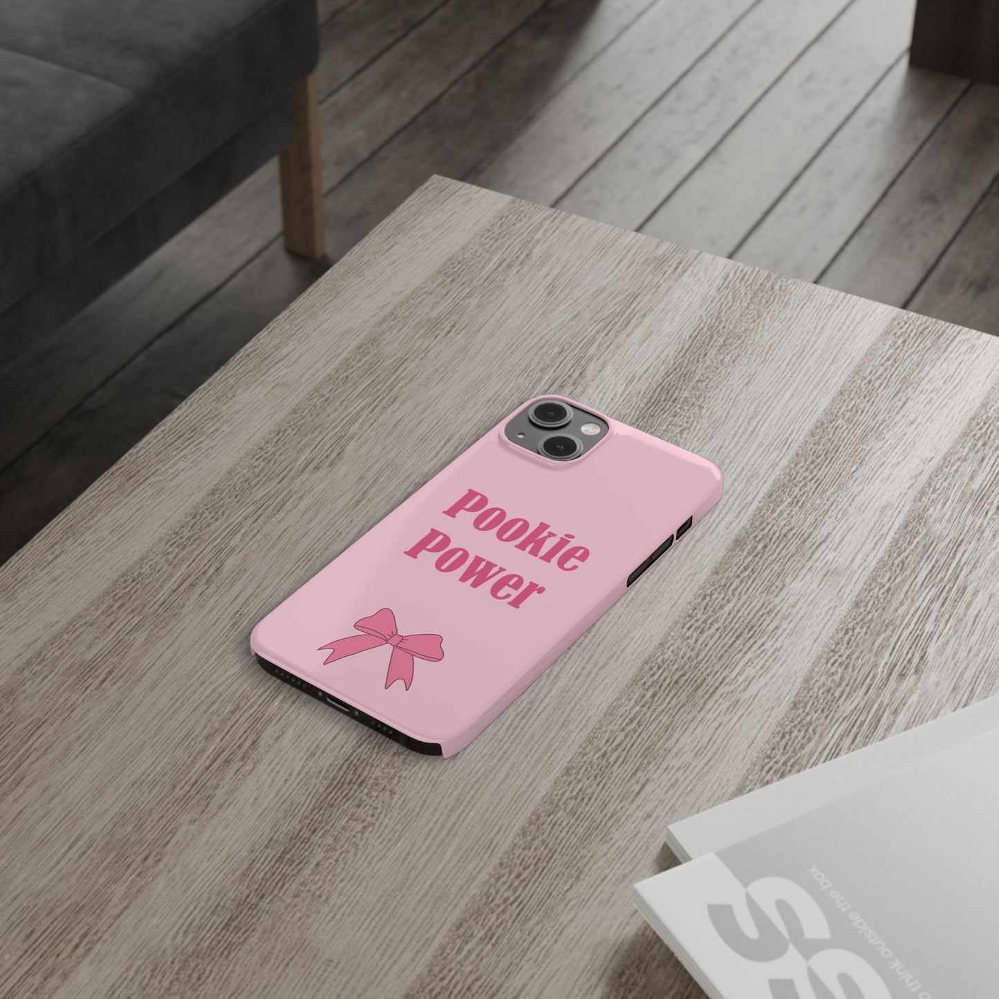 "Pookie Power" Phone Case - For Powerful Pookies