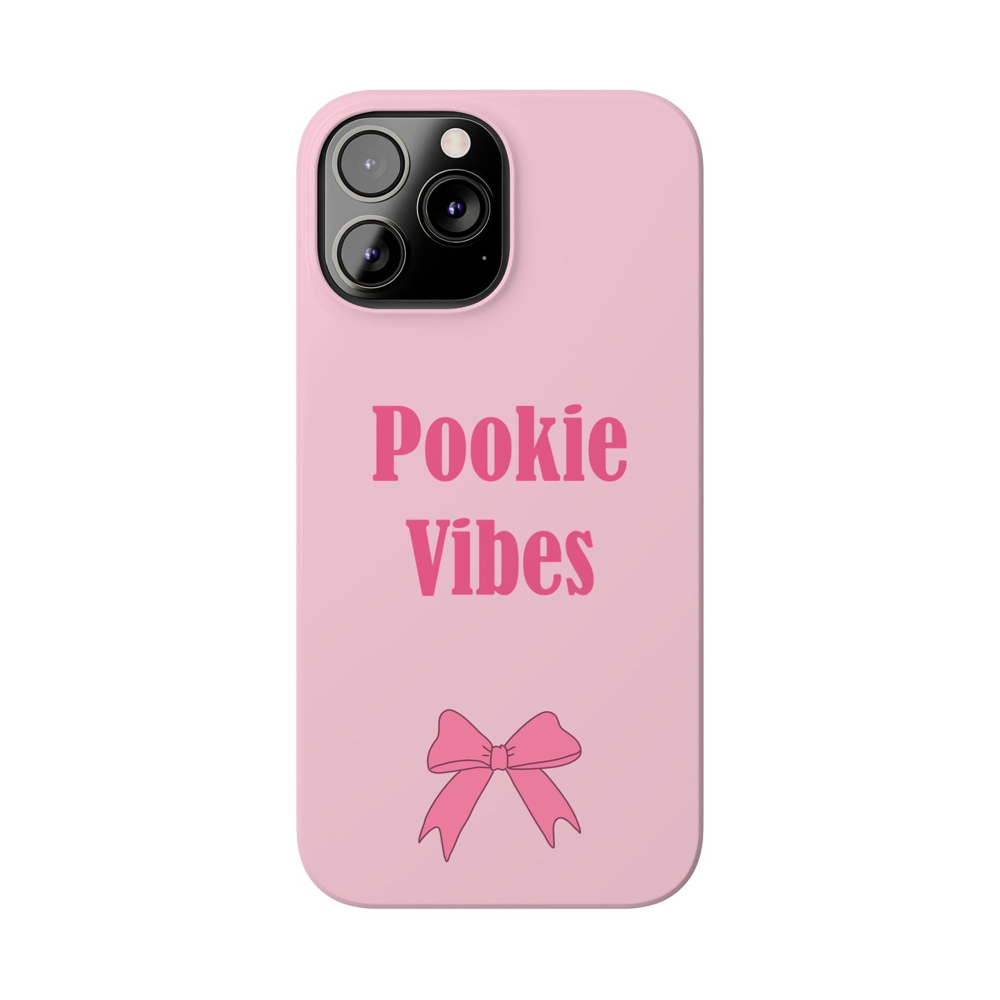 'Pookie Vibes' - Cute Pink Slim Phone Case