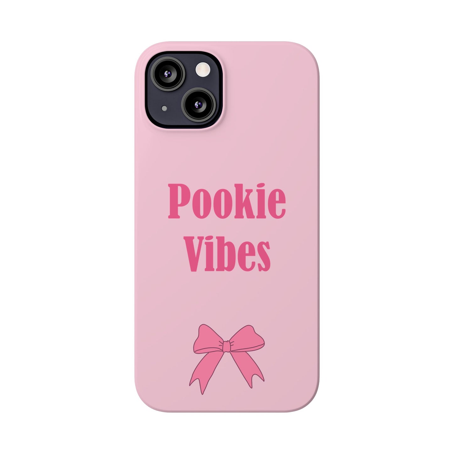 'Pookie Vibes' - Cute Pink Slim Phone Case