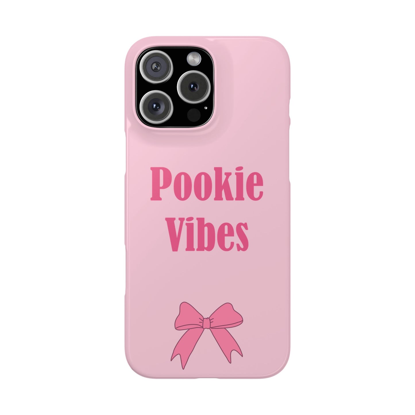 'Pookie Vibes' - Cute Pink Slim Phone Case