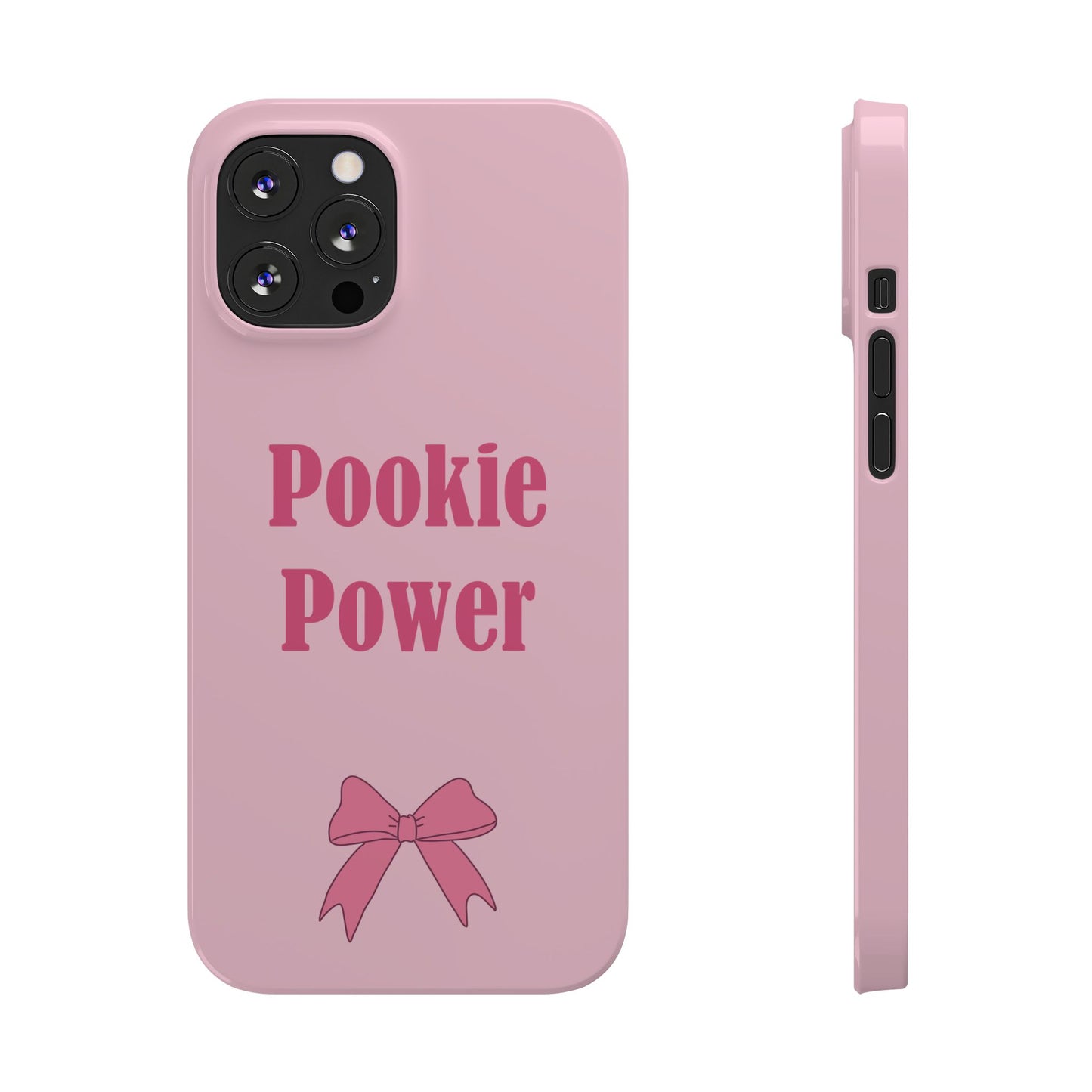 "Pookie Power" Phone Case - For Powerful Pookies