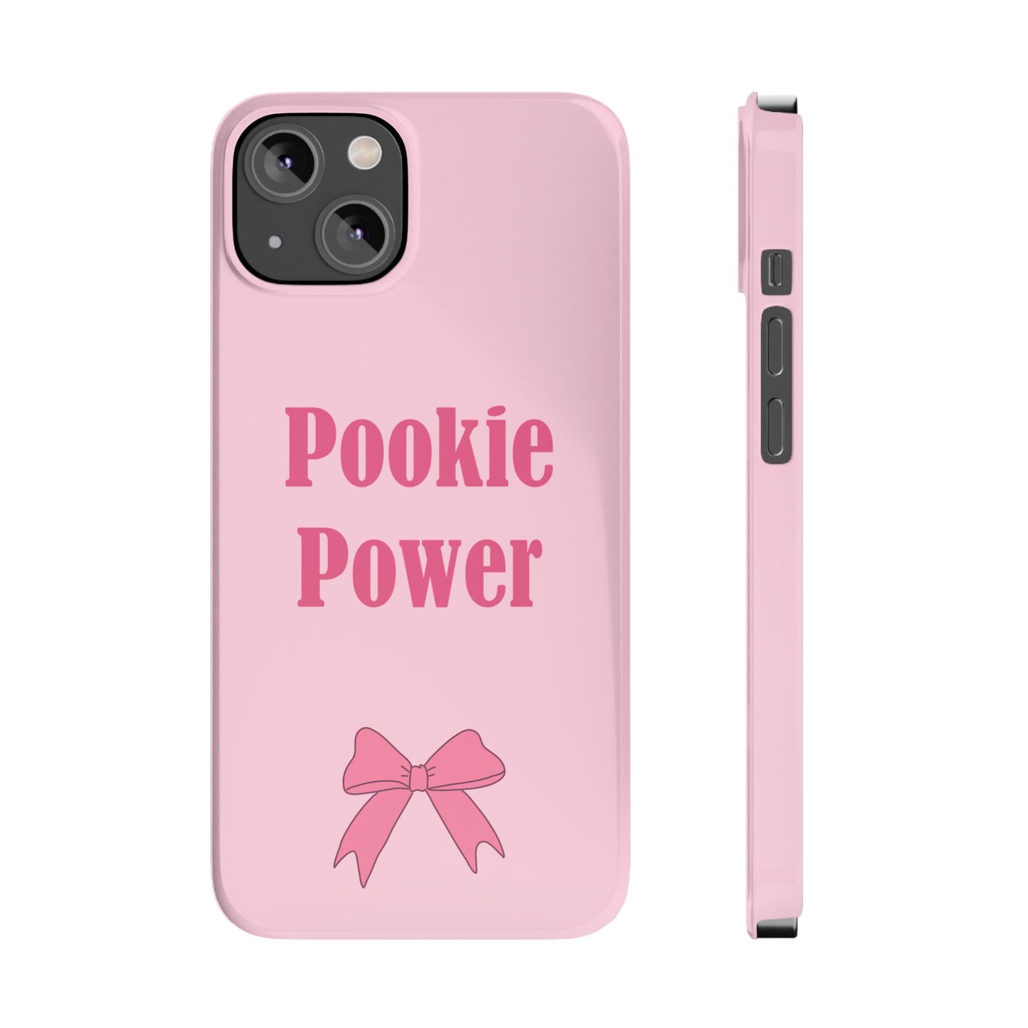 "Pookie Power" Phone Case - For Powerful Pookies