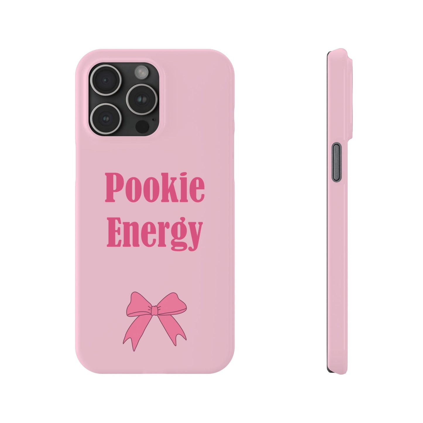 "Pookie Energy" Phone Case - For Energetic Pookies