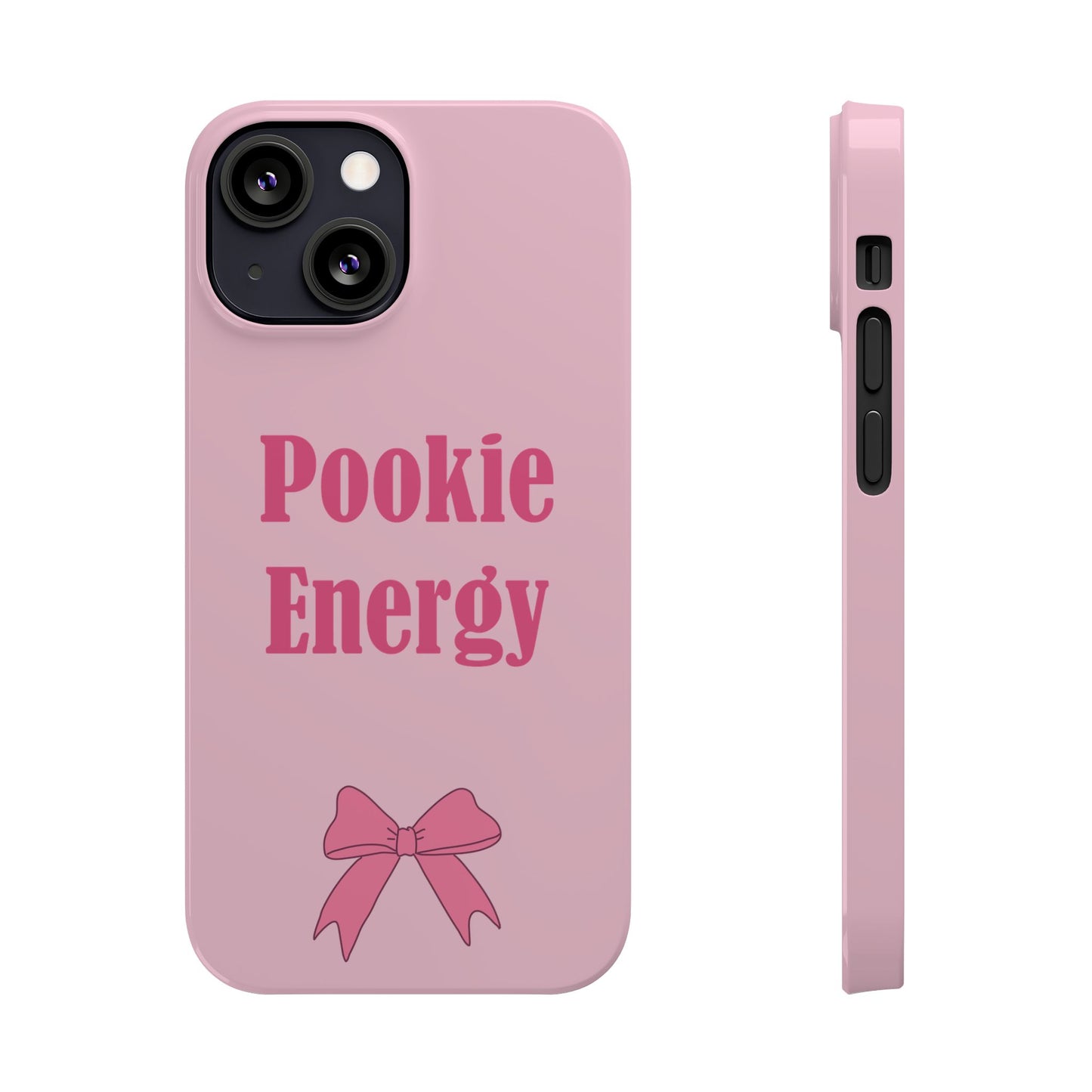 "Pookie Energy" Phone Case - For Energetic Pookies