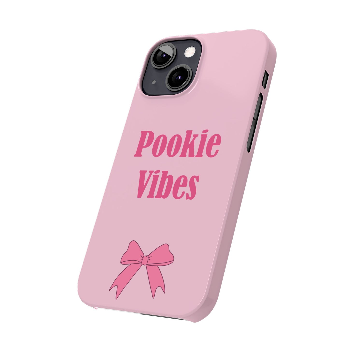 'Pookie Vibes' - Cute Pink Slim Phone Case