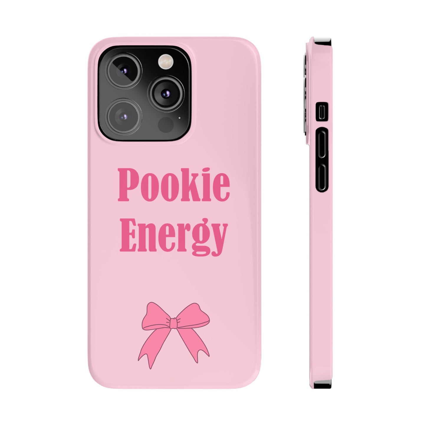 "Pookie Energy" Phone Case - For Energetic Pookies