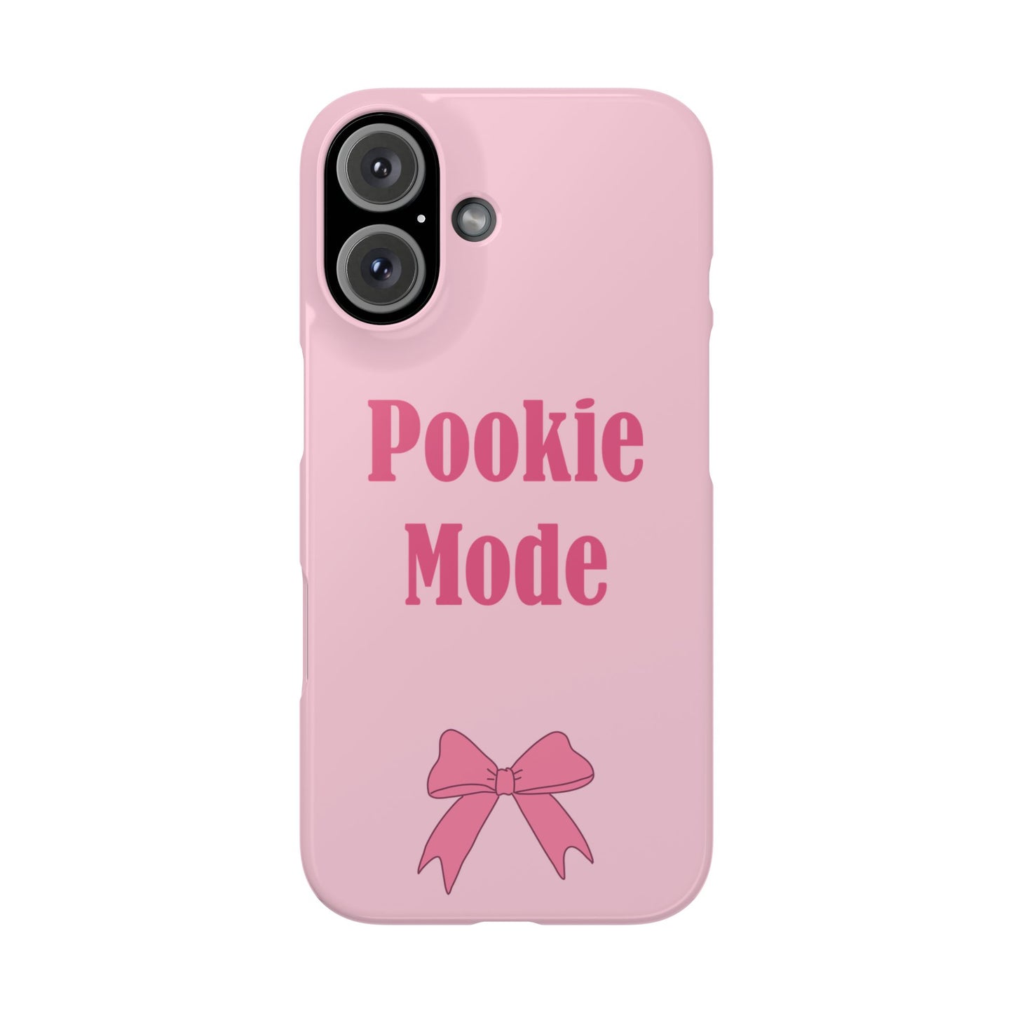 "Pookie Mode" Phone Case - Activate Pookie Mode!