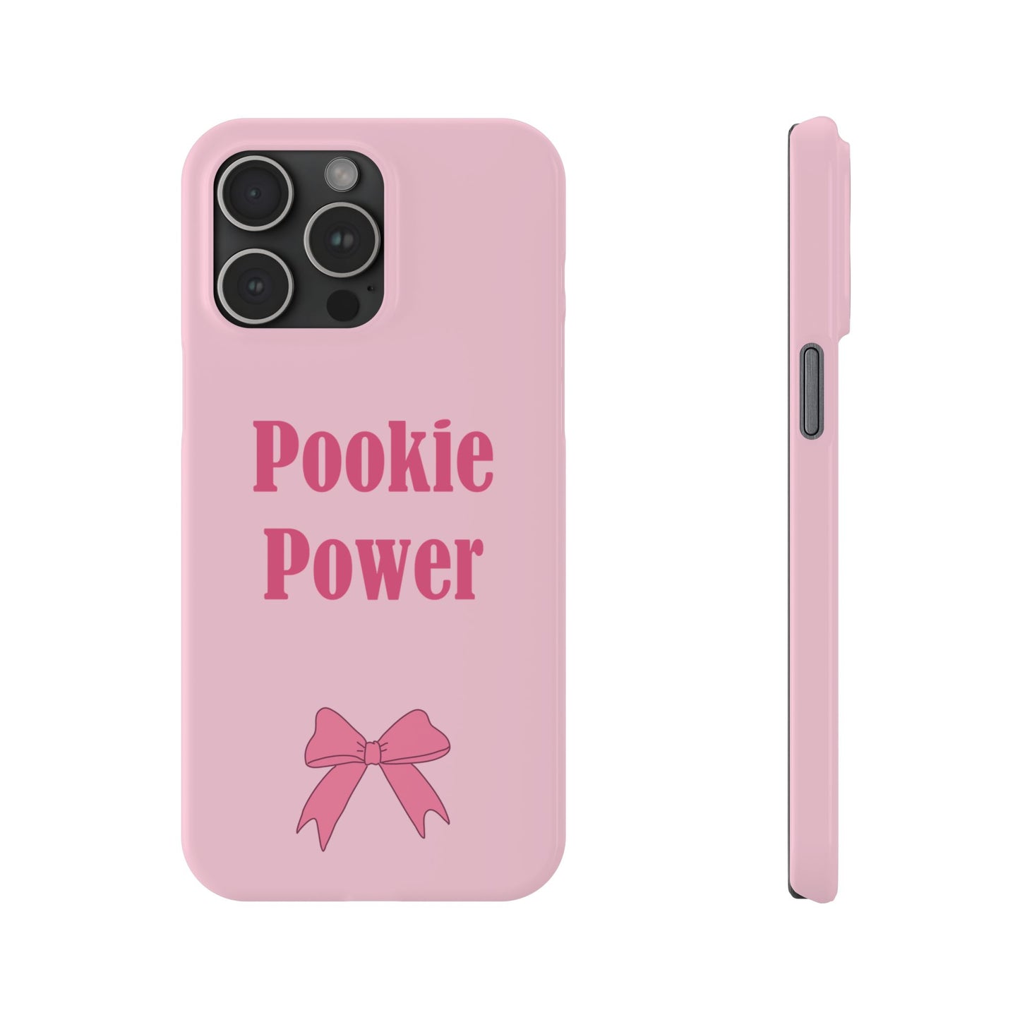 "Pookie Power" Phone Case - For Powerful Pookies