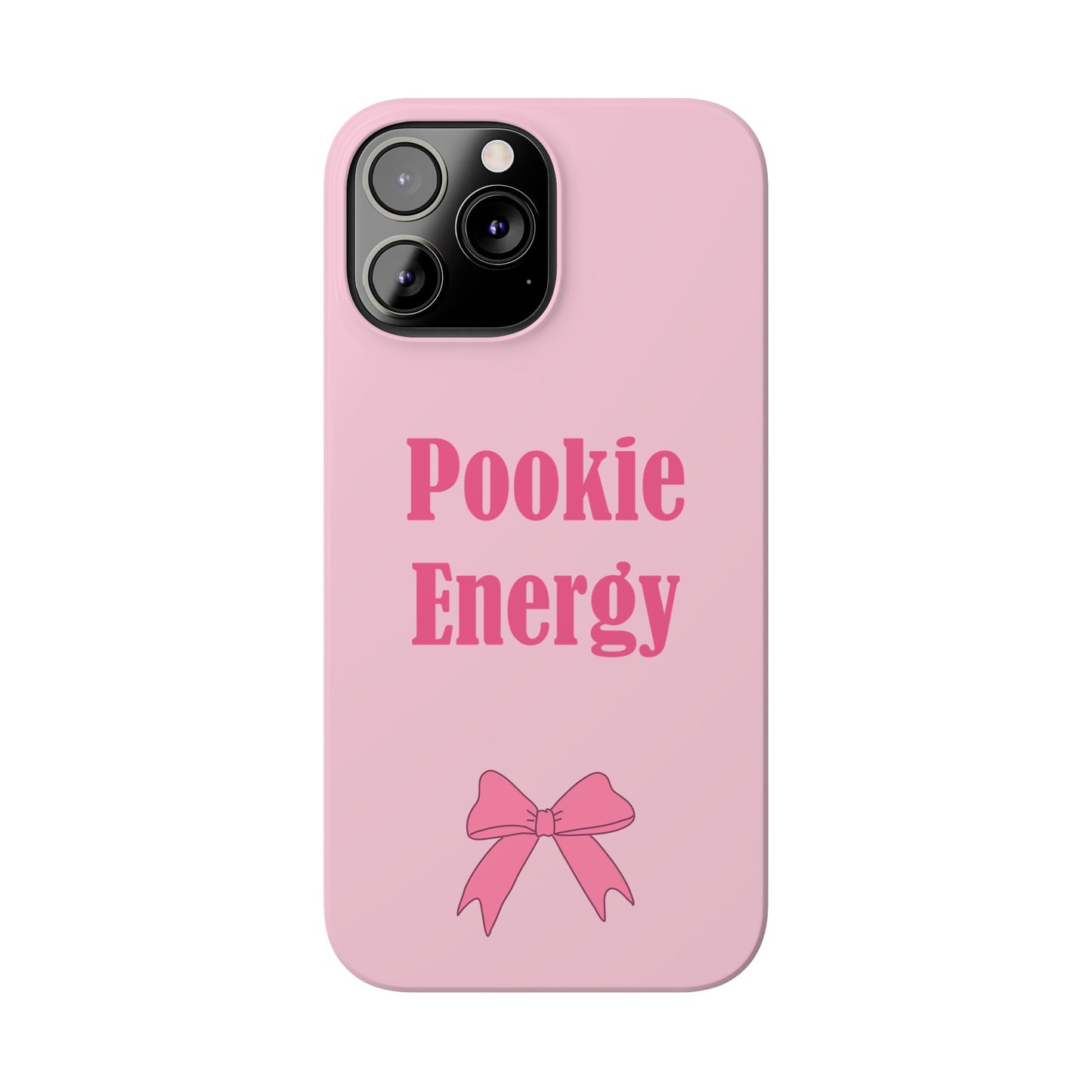 "Pookie Energy" Phone Case - For Energetic Pookies