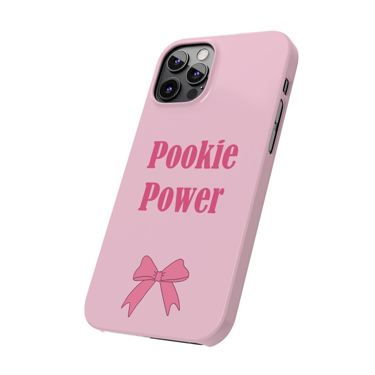 "Pookie Power" Phone Case - For Powerful Pookies