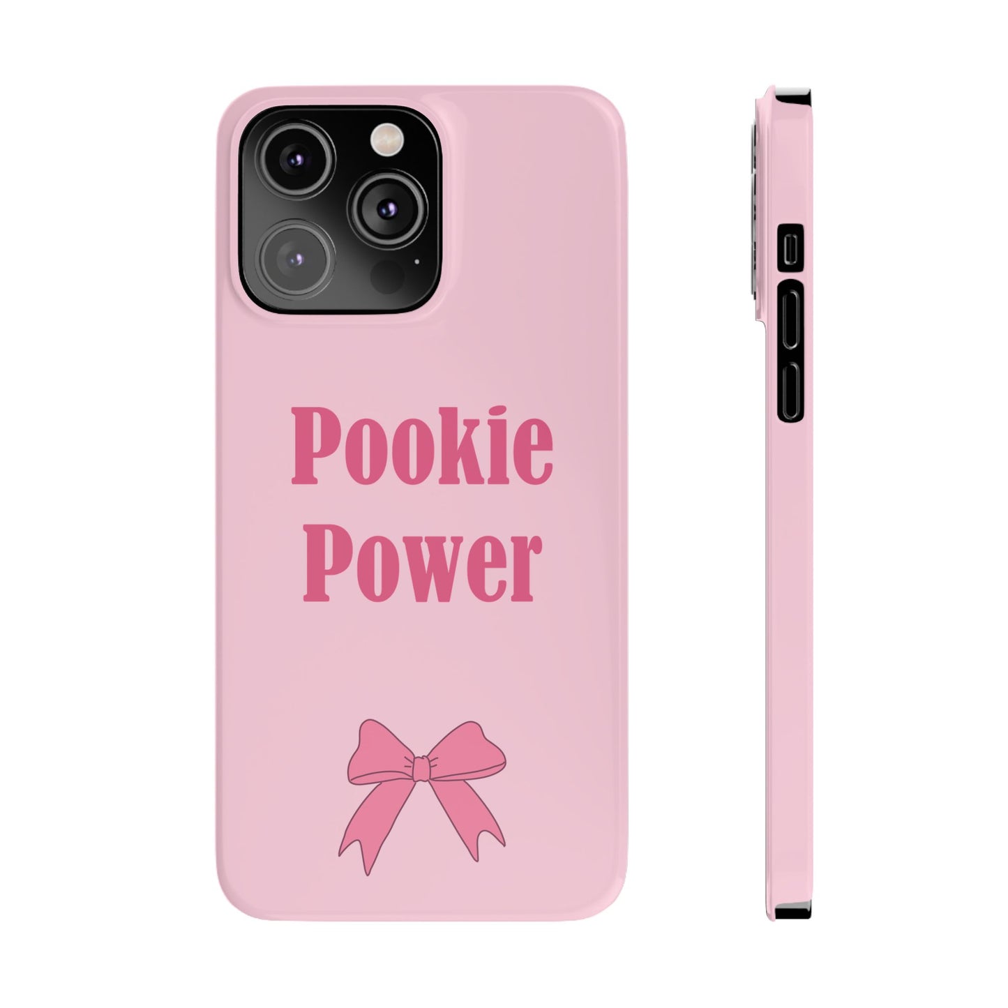 "Pookie Power" Phone Case - For Powerful Pookies