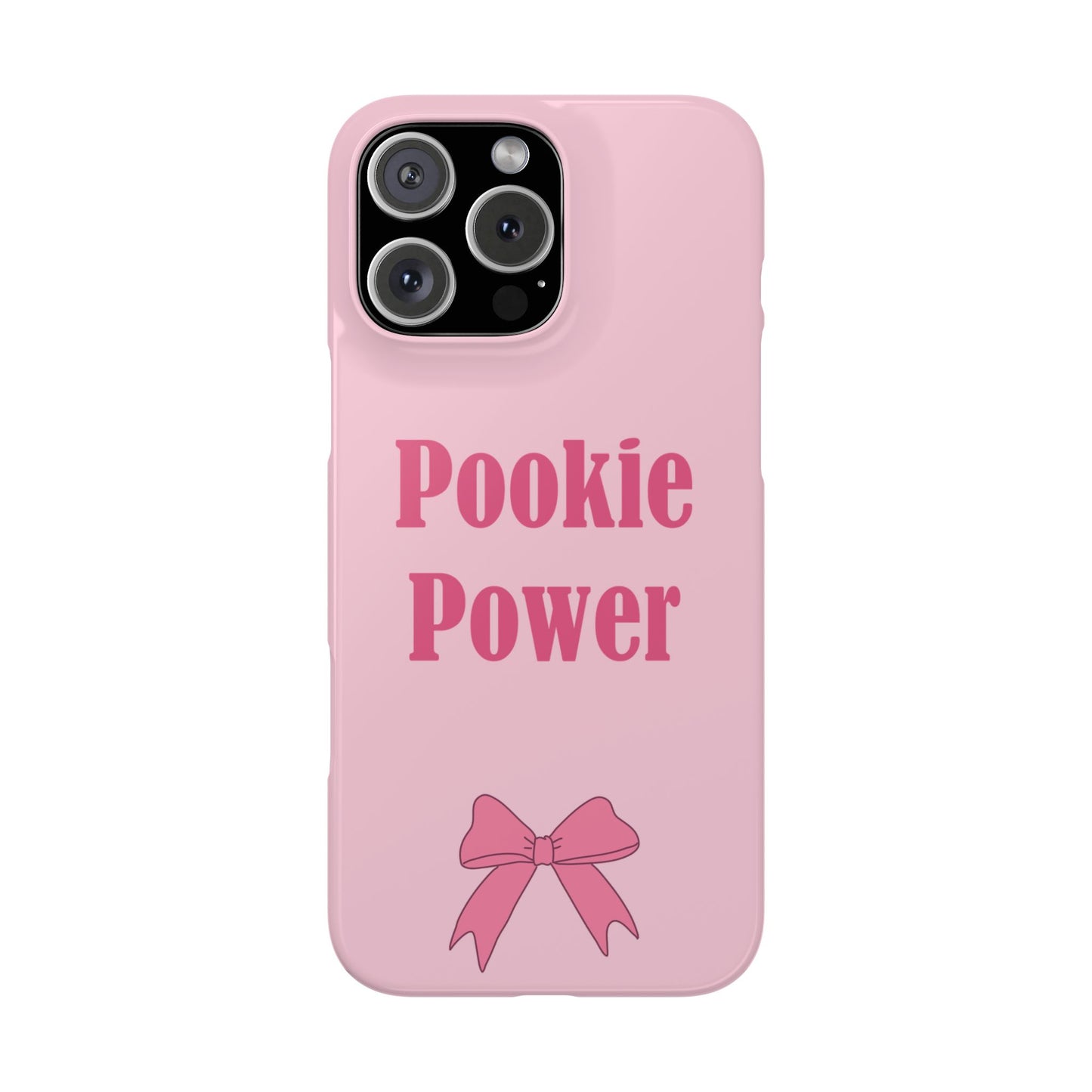 "Pookie Power" Phone Case - For Powerful Pookies