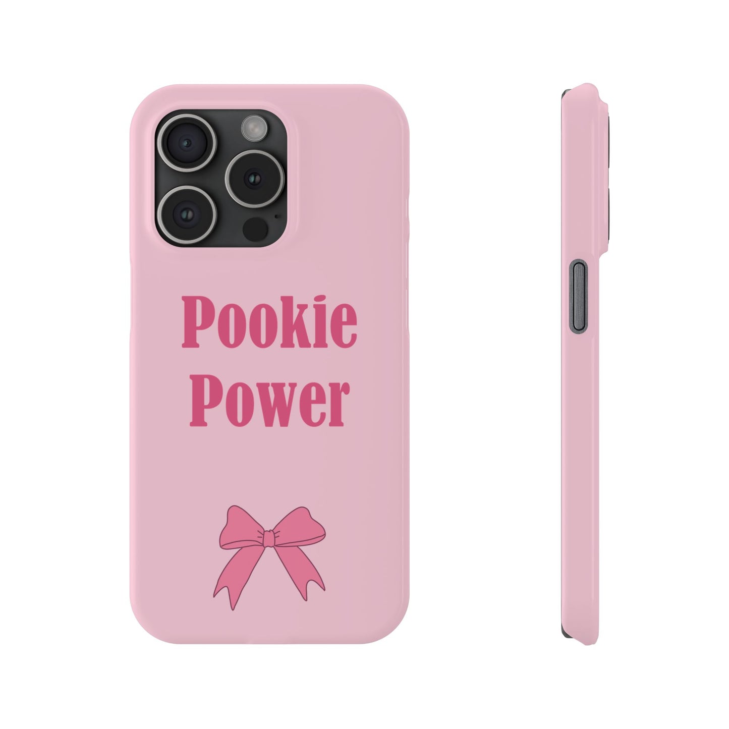 "Pookie Power" Phone Case - For Powerful Pookies