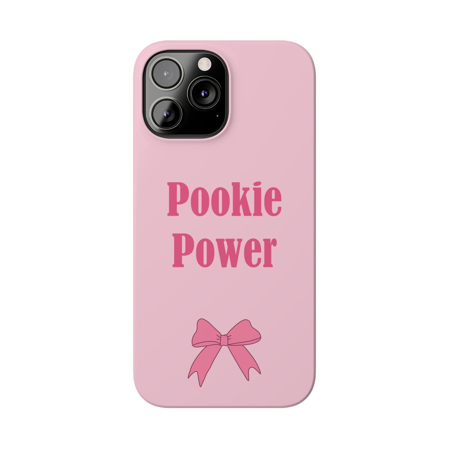 "Pookie Power" Phone Case - For Powerful Pookies