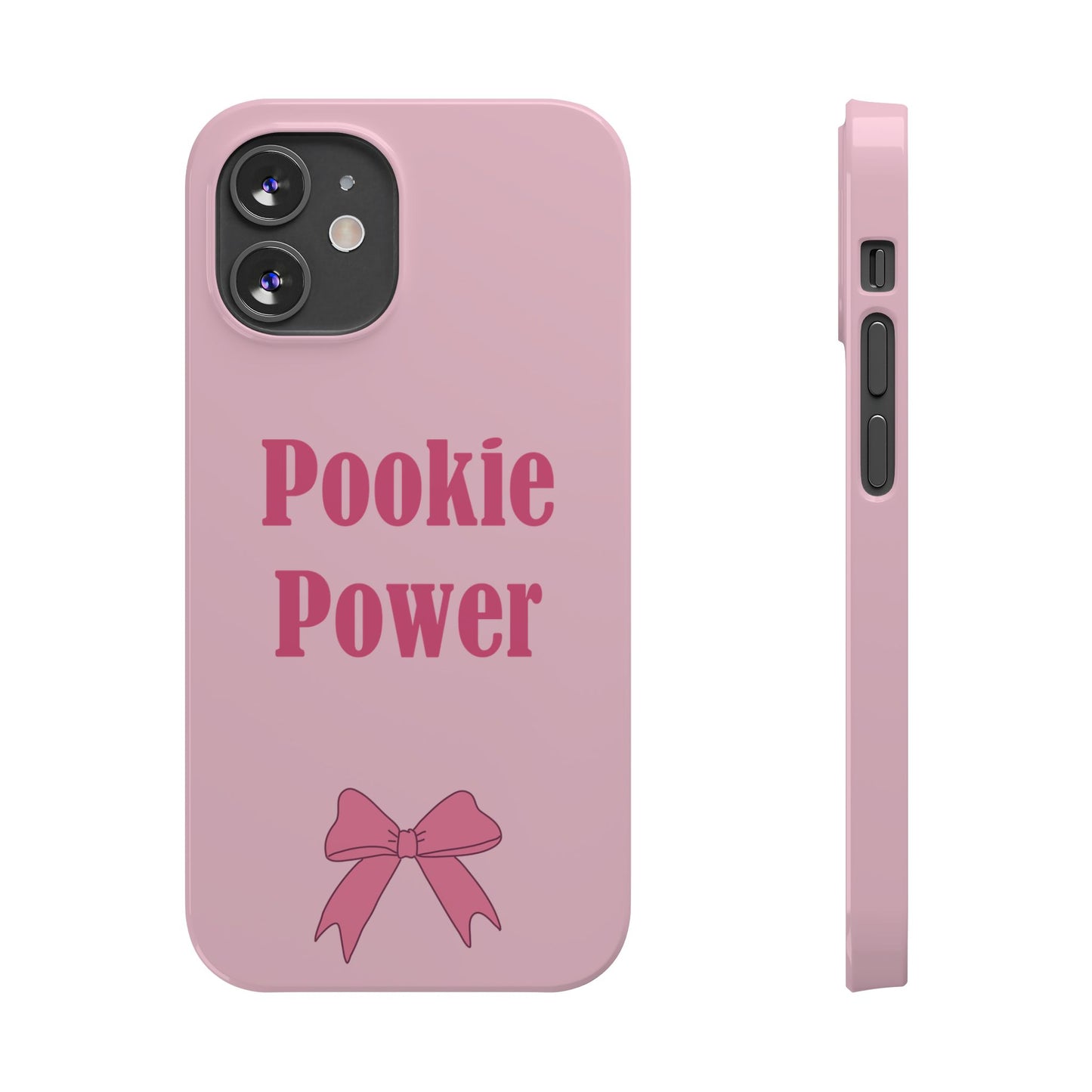 "Pookie Power" Phone Case - For Powerful Pookies