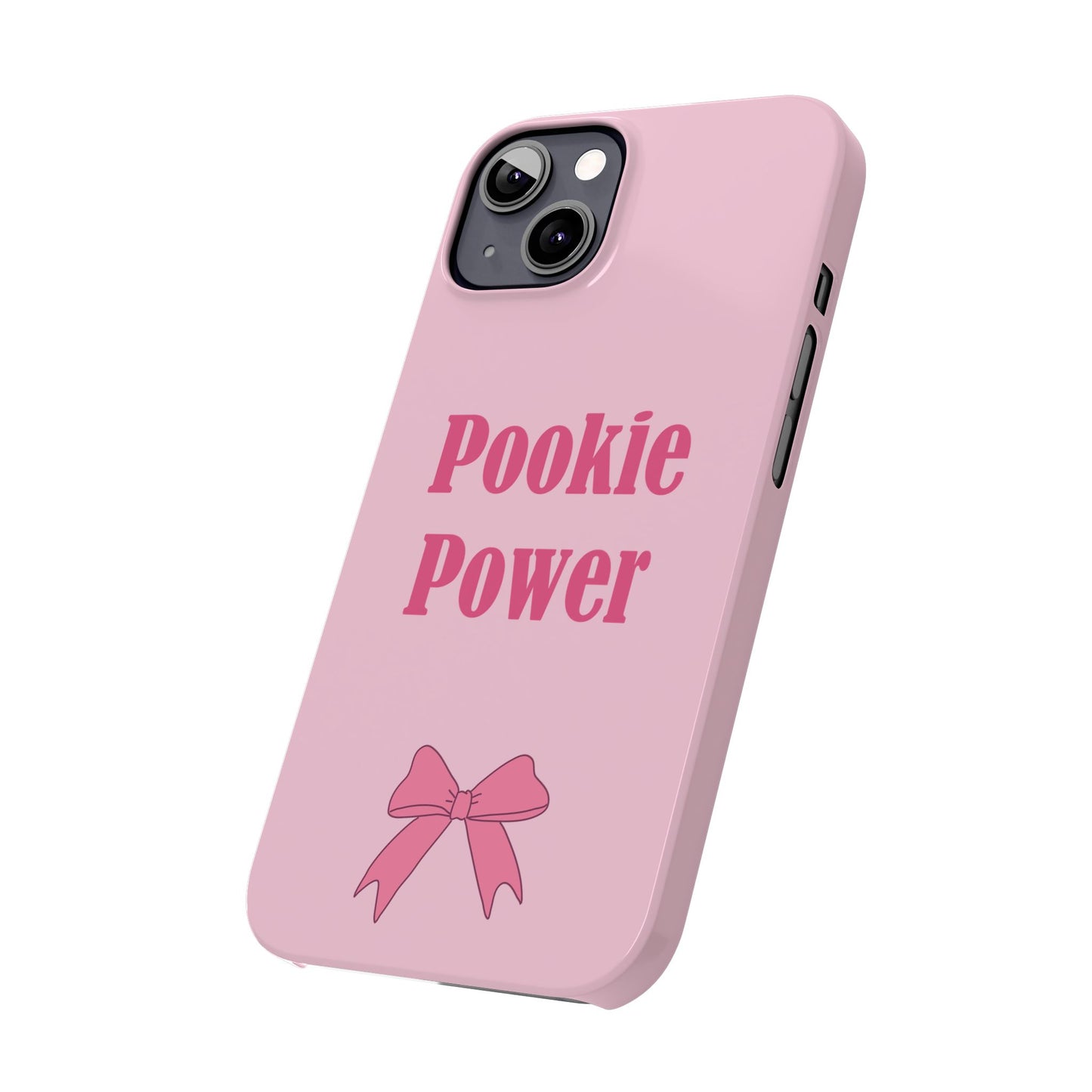 "Pookie Power" Phone Case - For Powerful Pookies