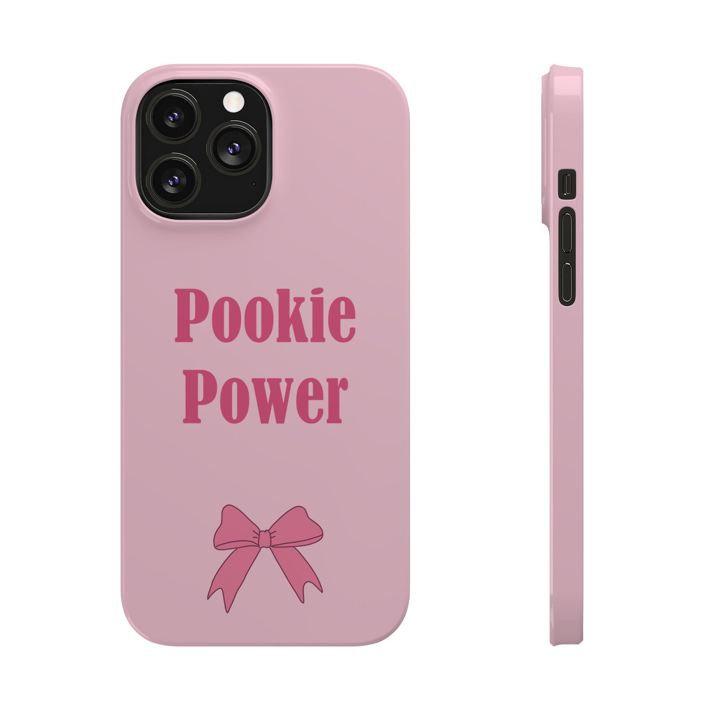 "Pookie Power" Phone Case - For Powerful Pookies