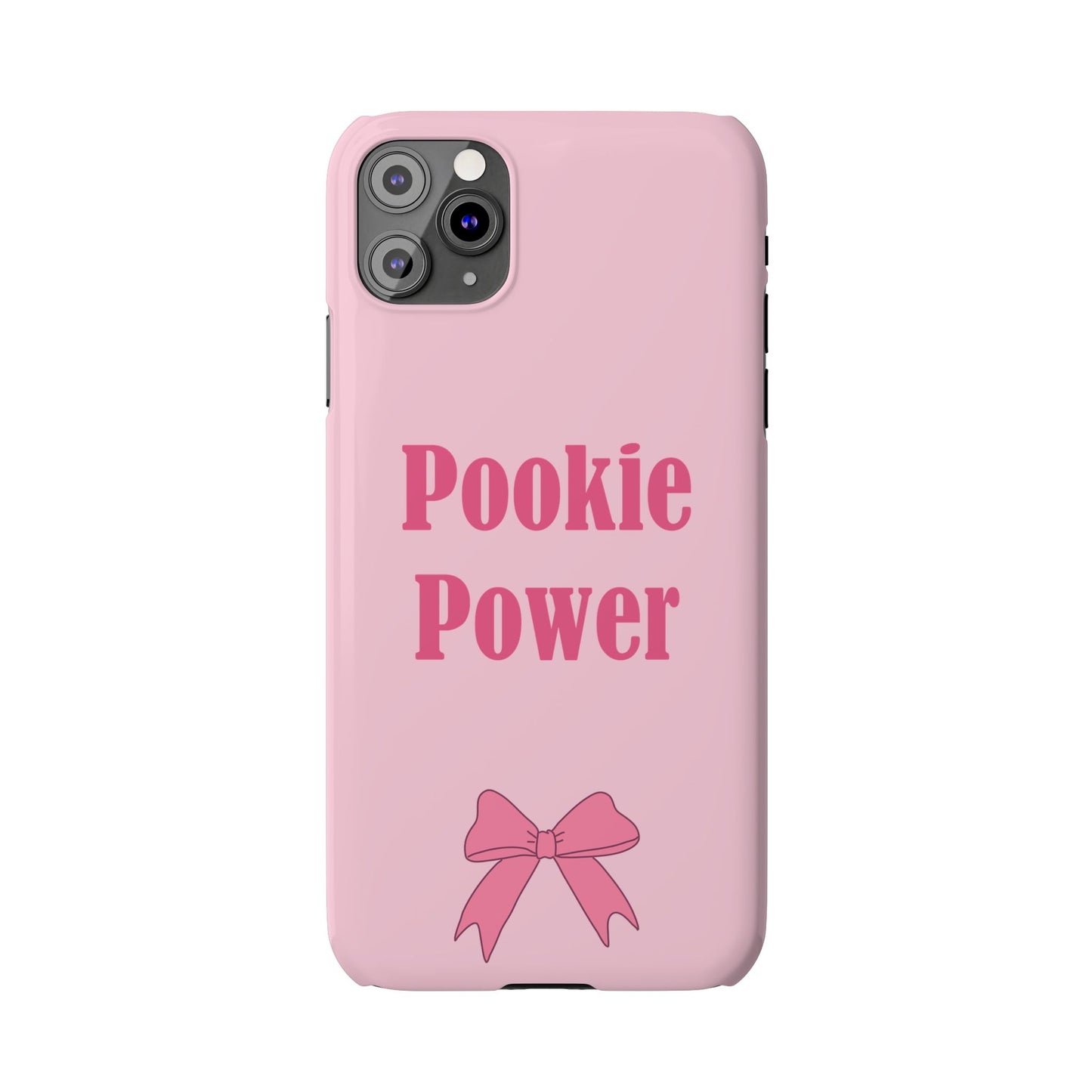 "Pookie Power" Phone Case - For Powerful Pookies