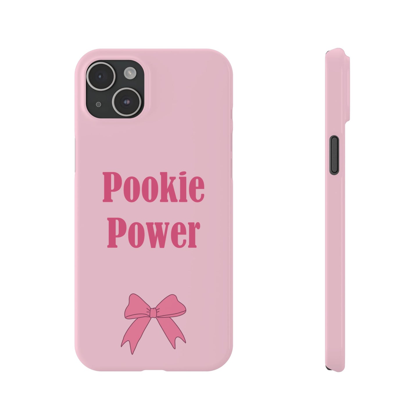 "Pookie Power" Phone Case - For Powerful Pookies