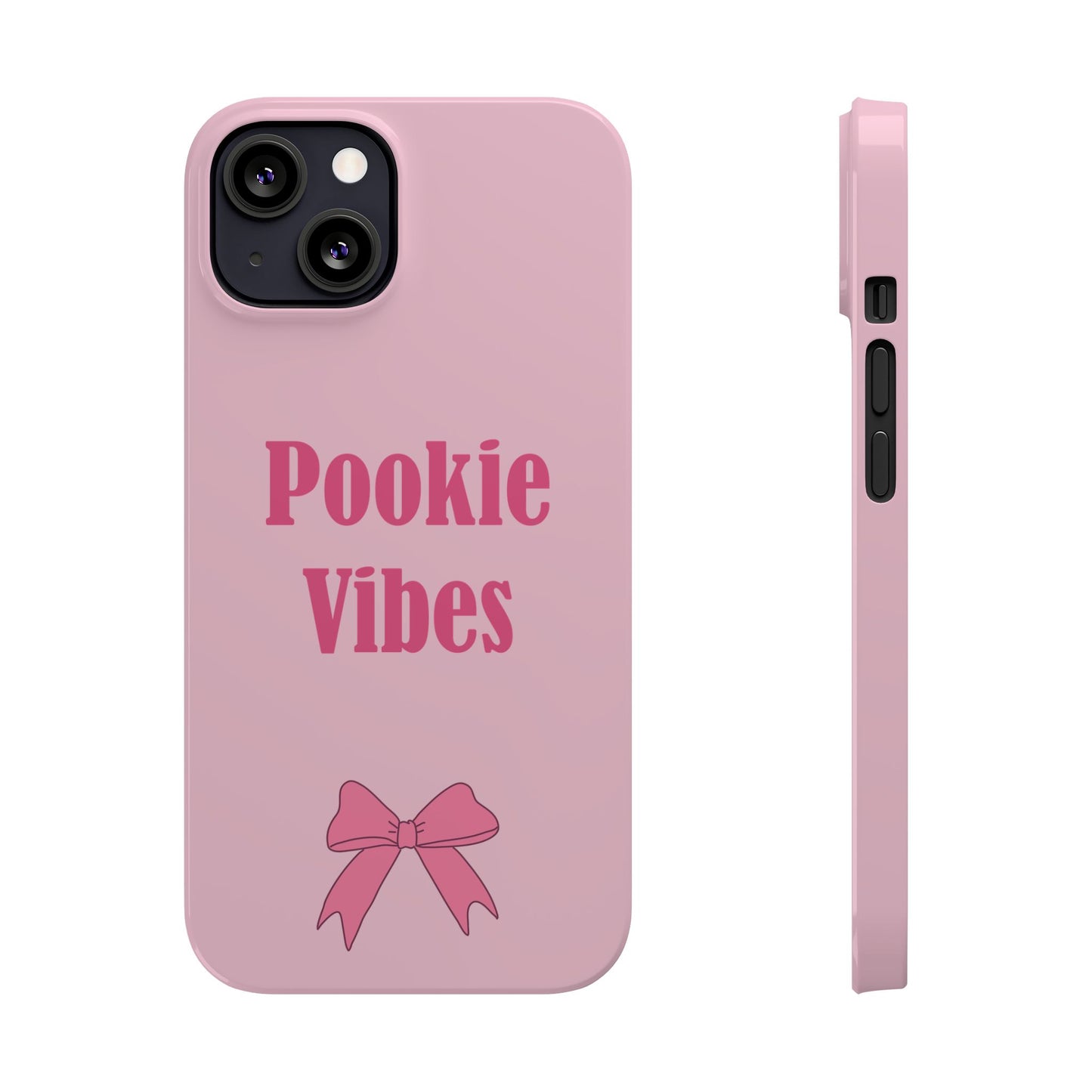 'Pookie Vibes' - Cute Pink Slim Phone Case