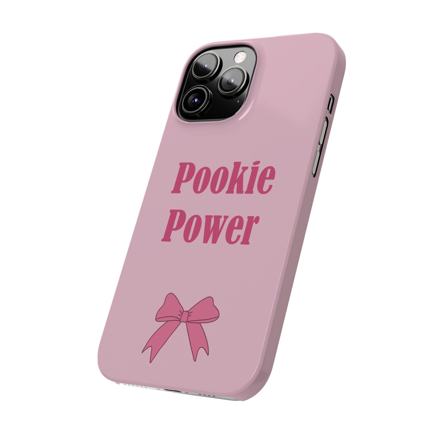 "Pookie Power" Phone Case - For Powerful Pookies