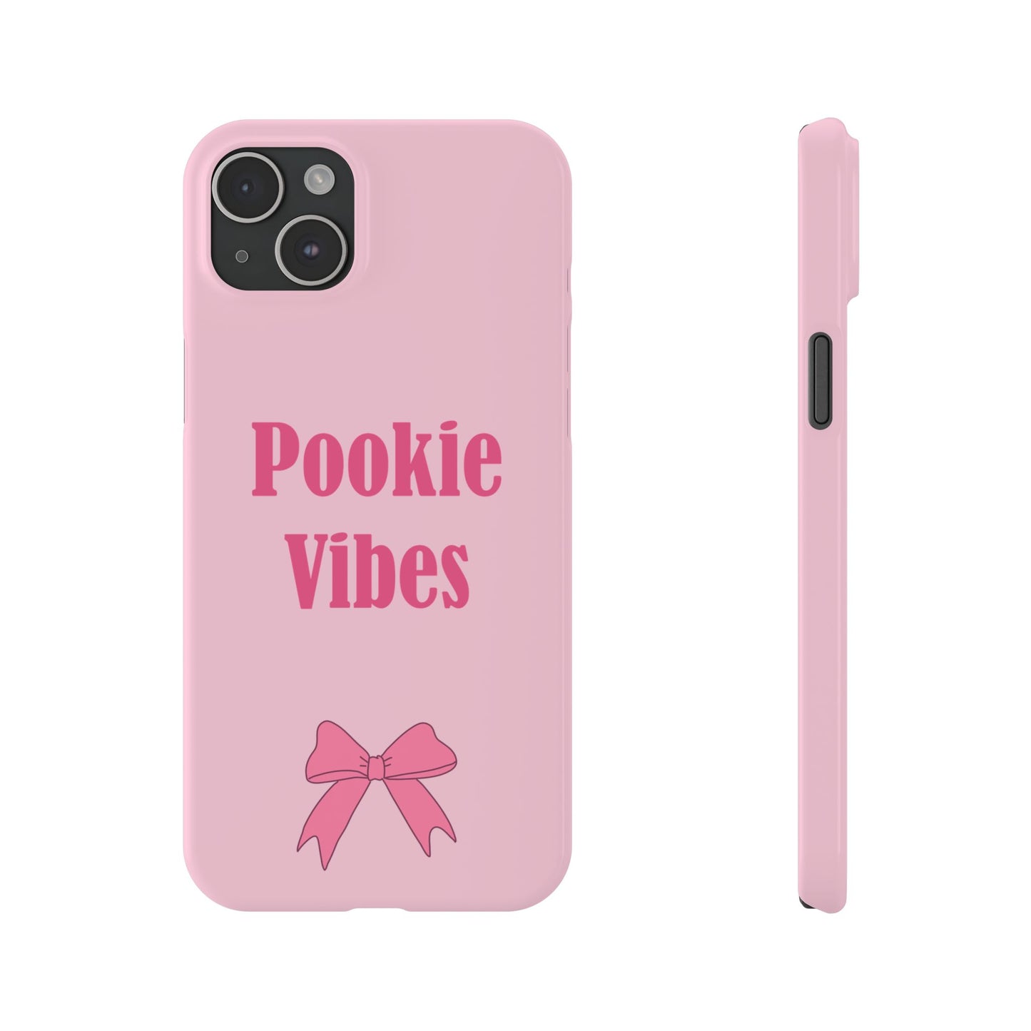 'Pookie Vibes' - Cute Pink Slim Phone Case