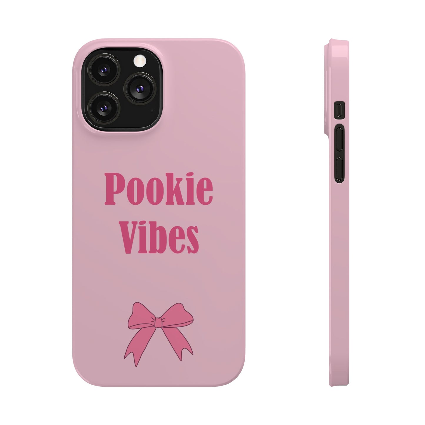 'Pookie Vibes' - Cute Pink Slim Phone Case