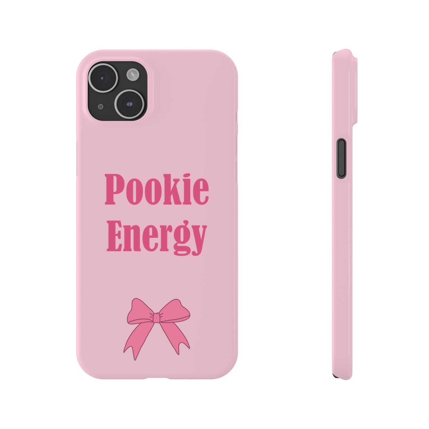 "Pookie Energy" Phone Case - For Energetic Pookies