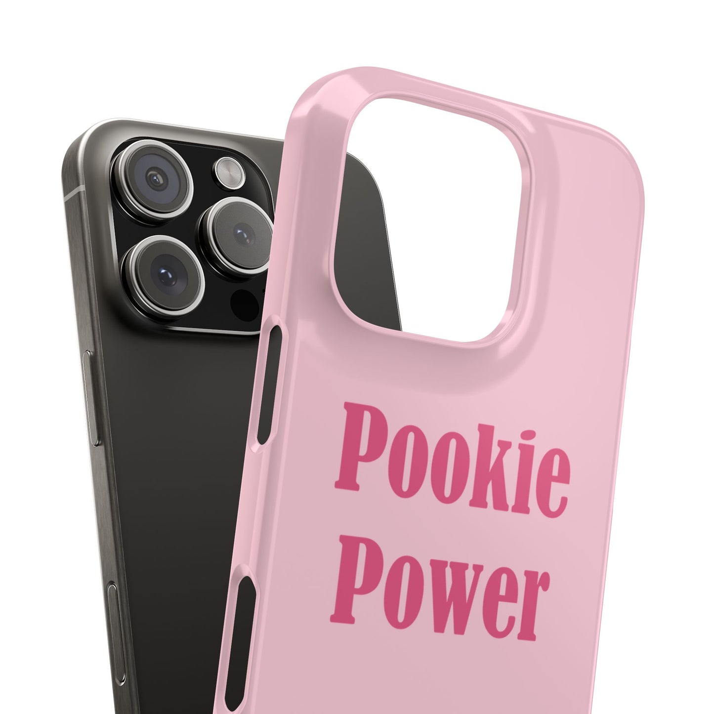 "Pookie Power" Phone Case - For Powerful Pookies