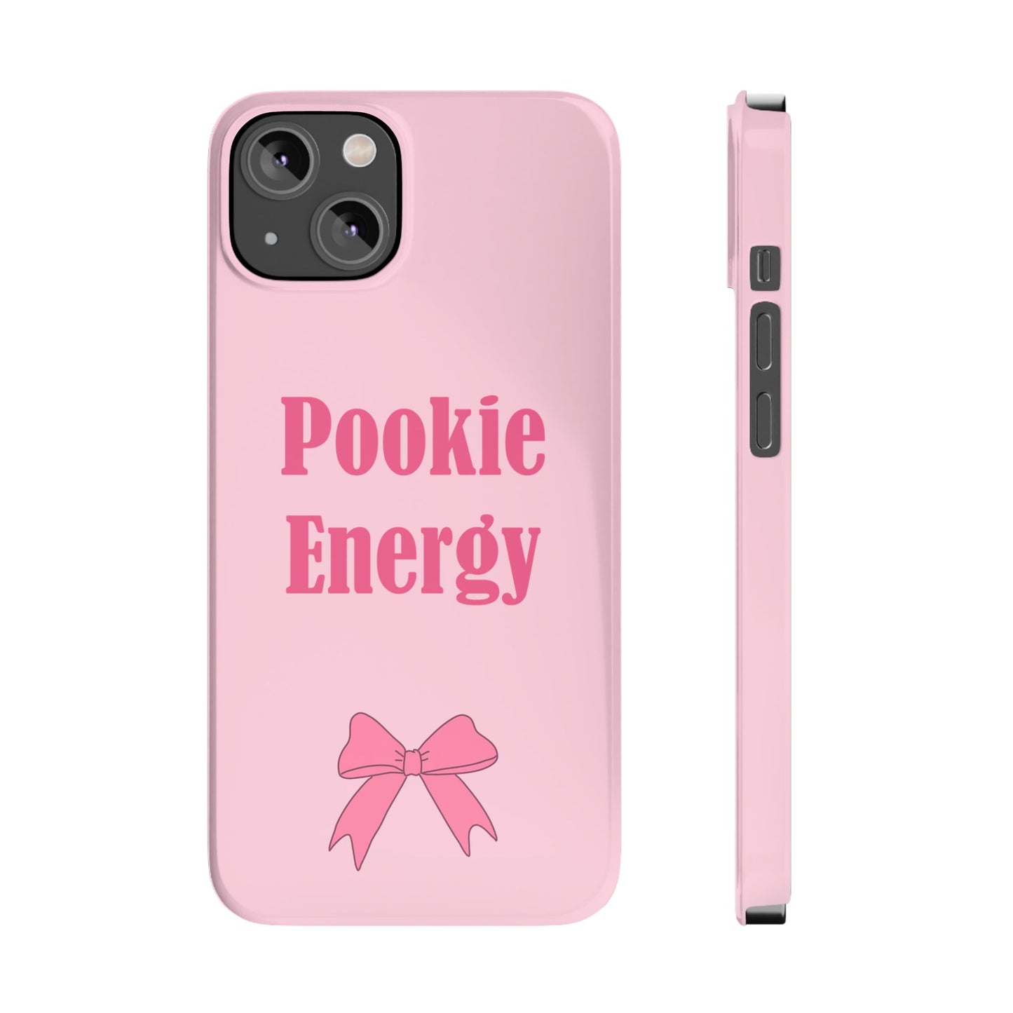 "Pookie Energy" Phone Case - For Energetic Pookies