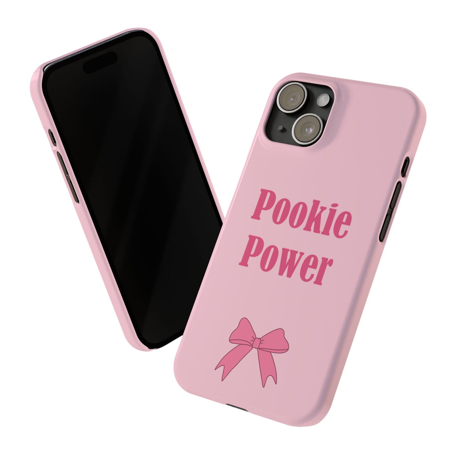 "Pookie Power" Phone Case - For Powerful Pookies