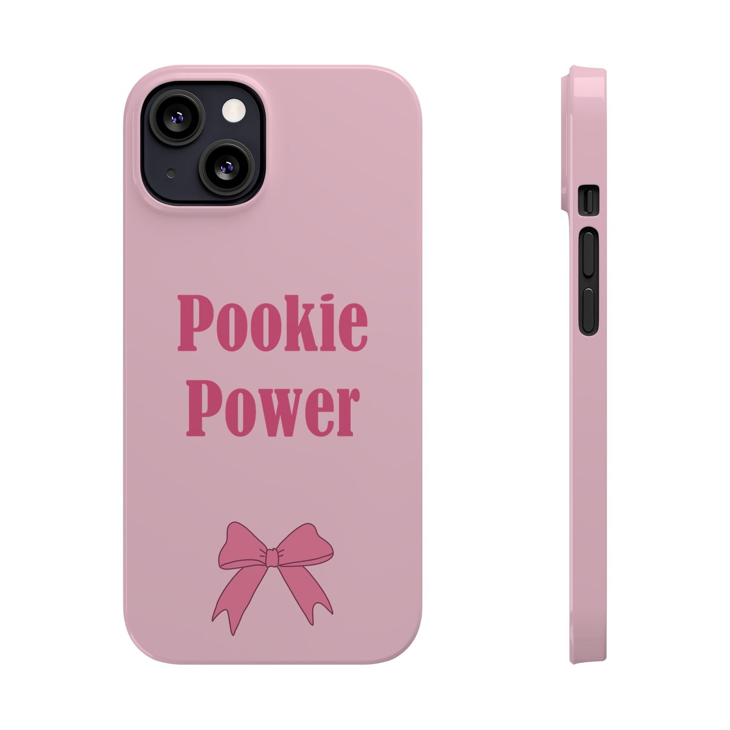 "Pookie Power" Phone Case - For Powerful Pookies