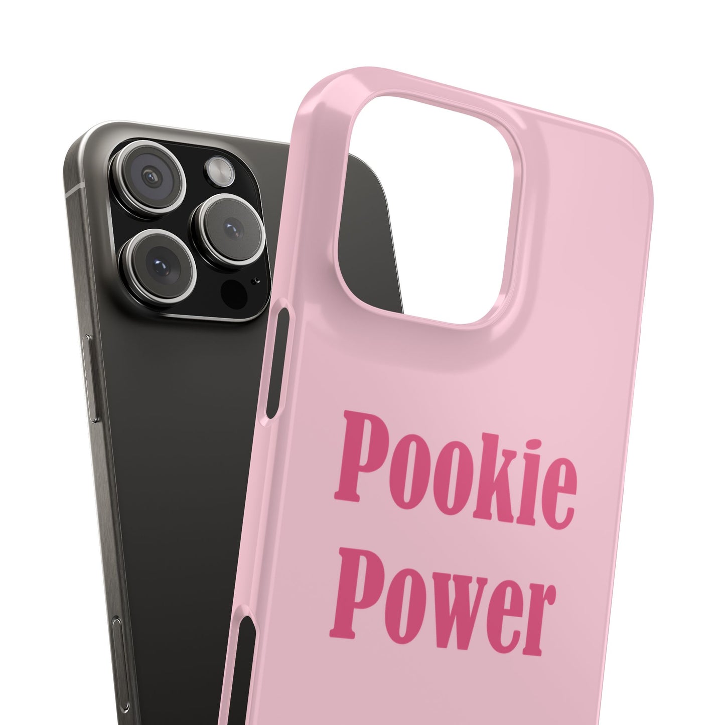 "Pookie Power" Phone Case - For Powerful Pookies