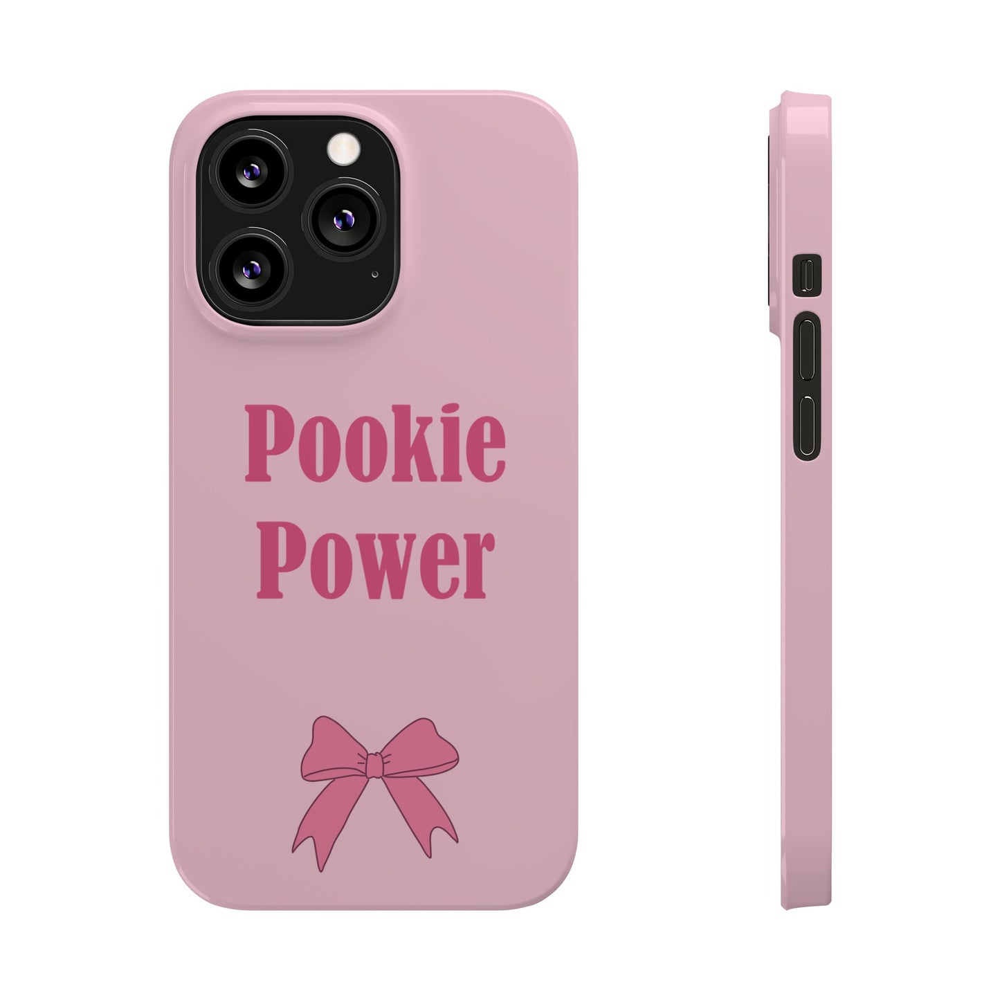 "Pookie Power" Phone Case - For Powerful Pookies