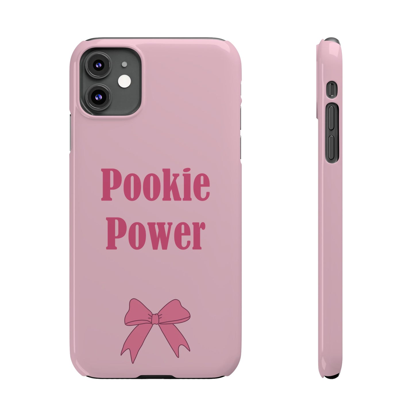 "Pookie Power" Phone Case - For Powerful Pookies