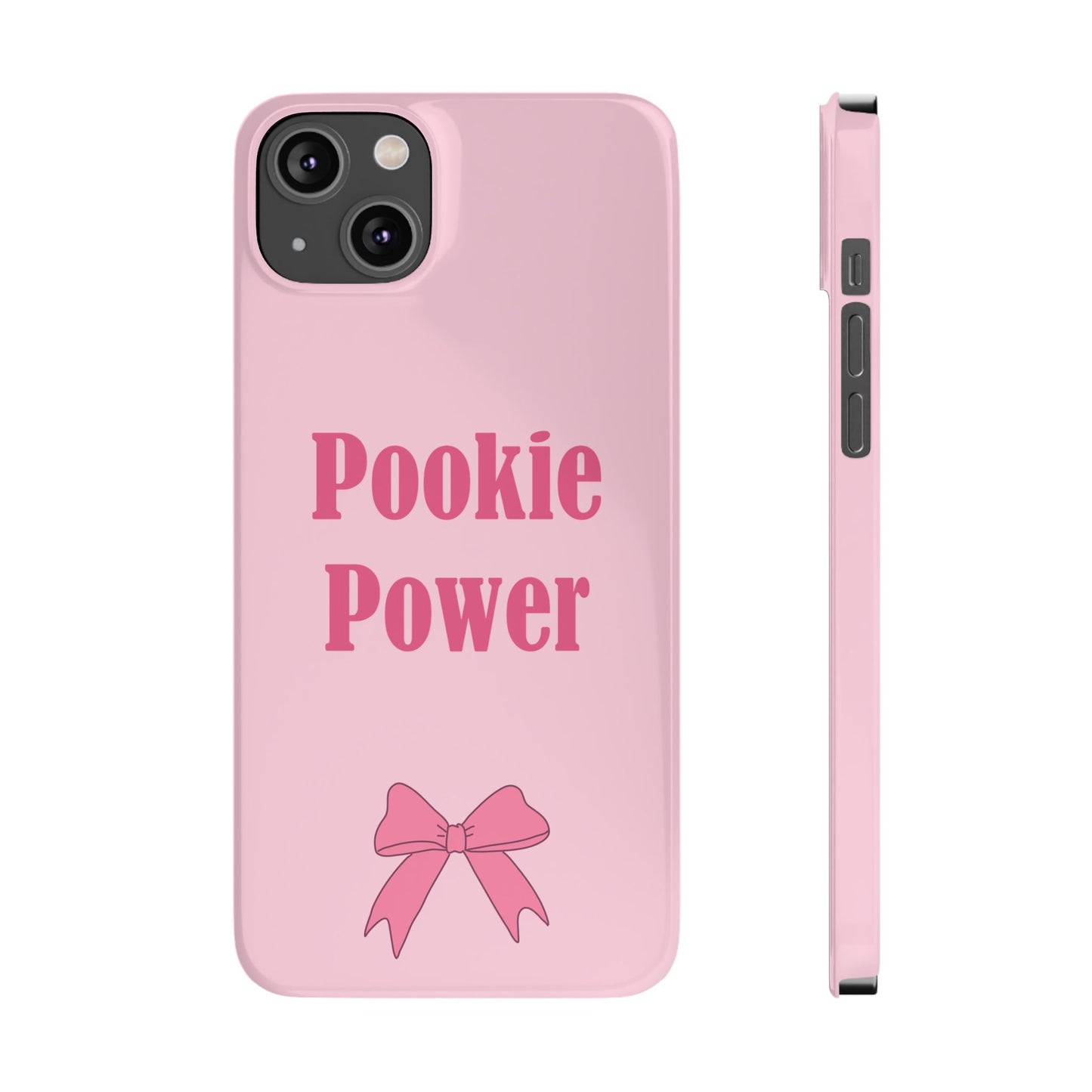 "Pookie Power" Phone Case - For Powerful Pookies