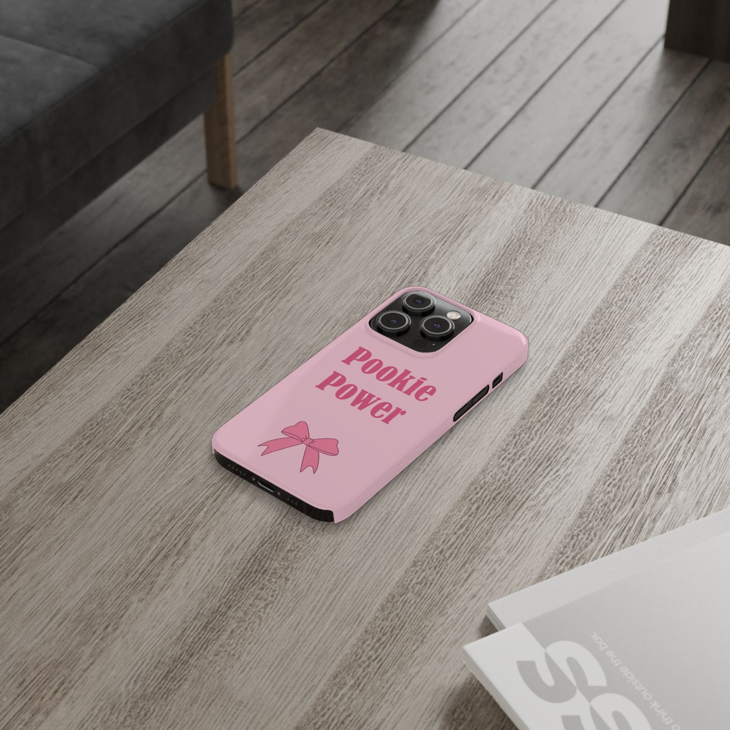 "Pookie Power" Phone Case - For Powerful Pookies